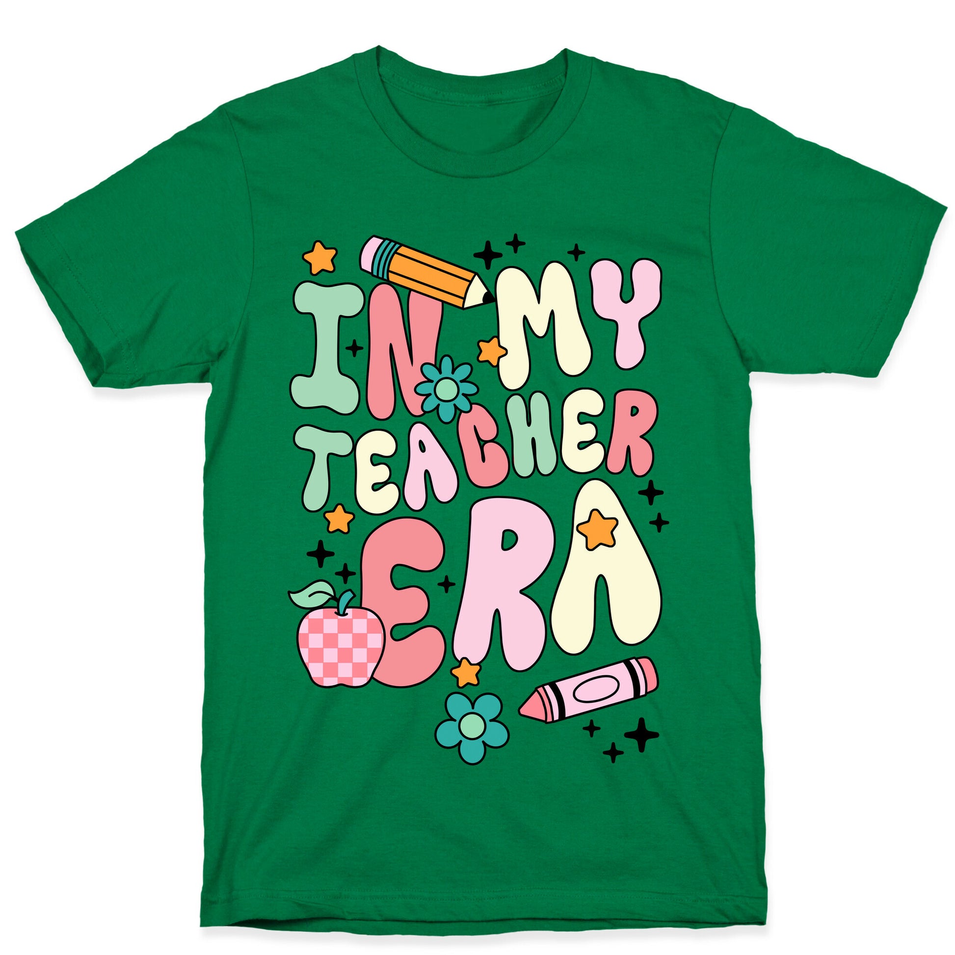 In My Teacher Era T-Shirt