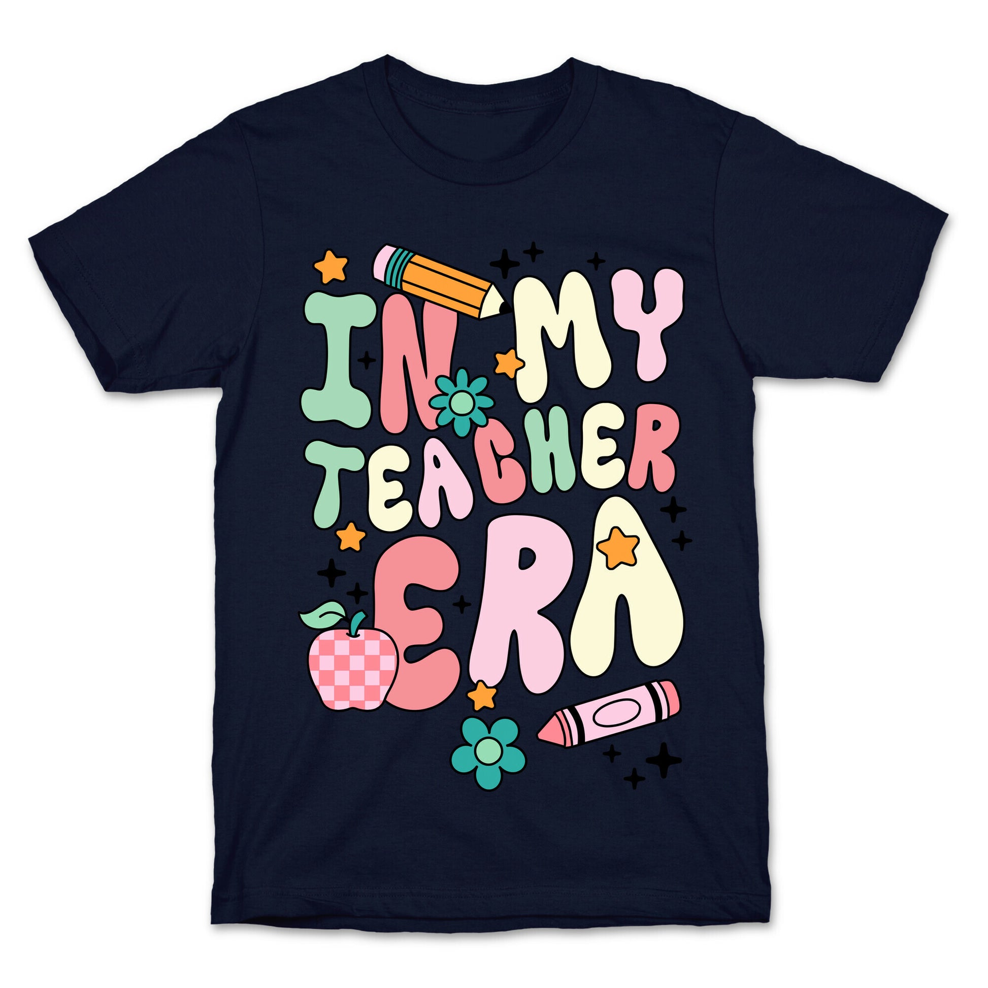In My Teacher Era T-Shirt