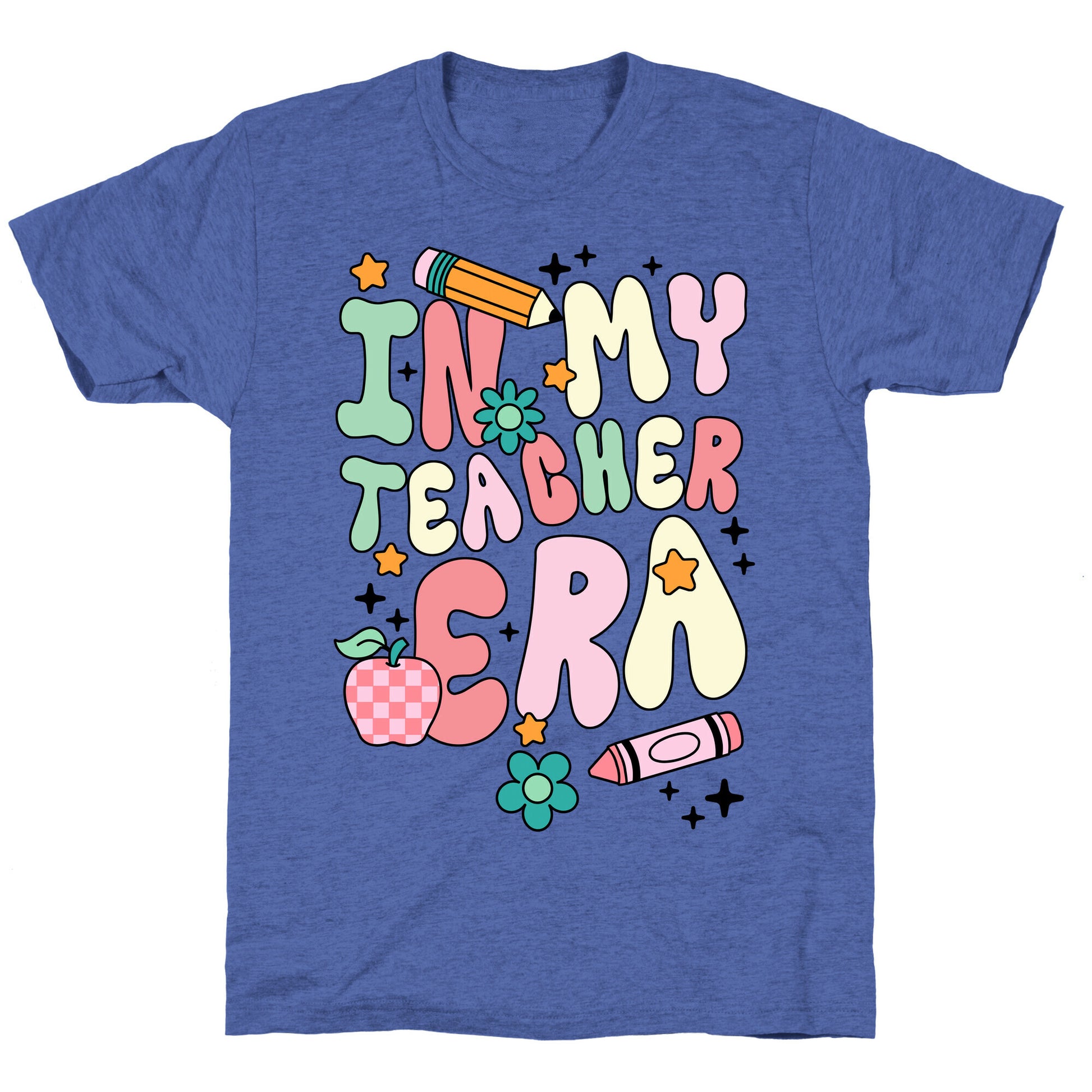 In My Teacher Era Unisex Triblend Tee