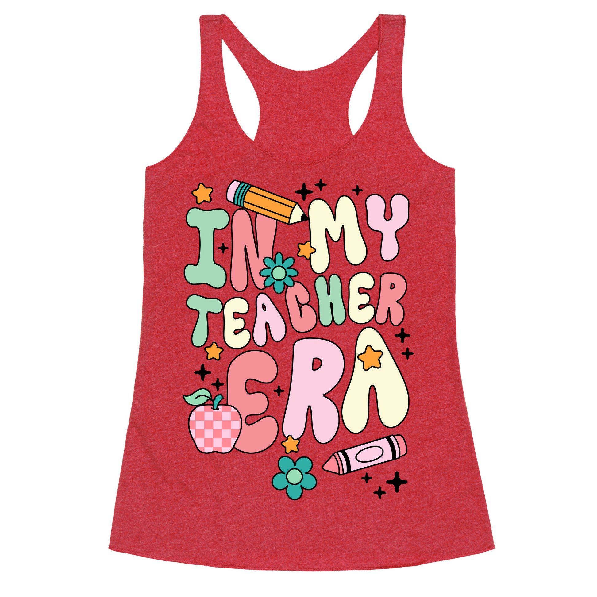 In My Teacher Era Racerback Tank