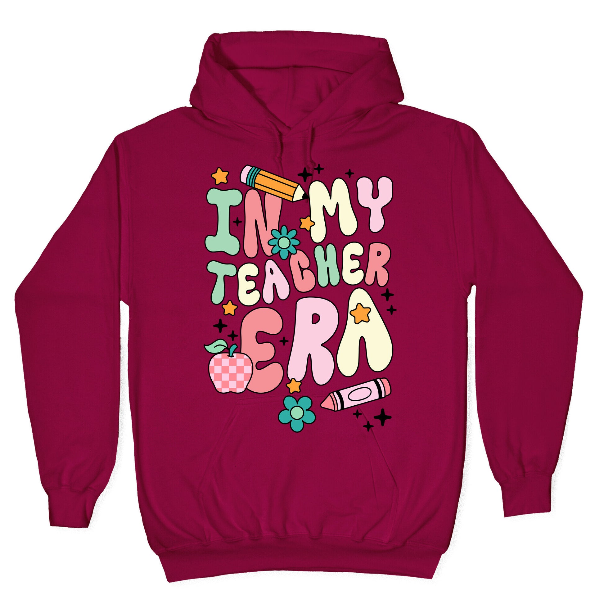 In My Teacher Era Hoodie