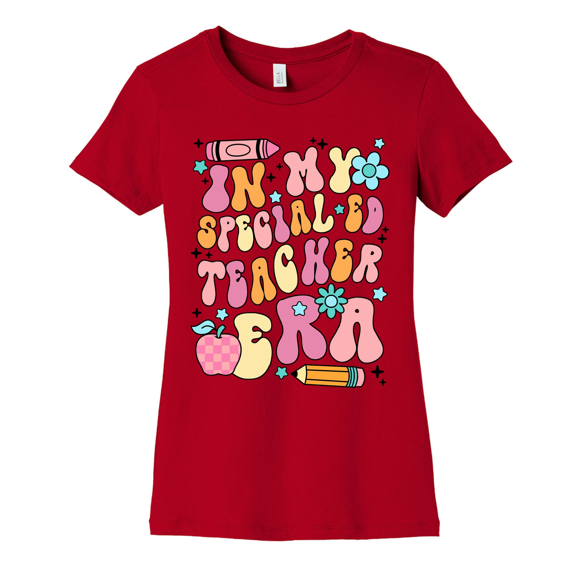 In My Special Ed Teacher Era Womens Cotton Tee