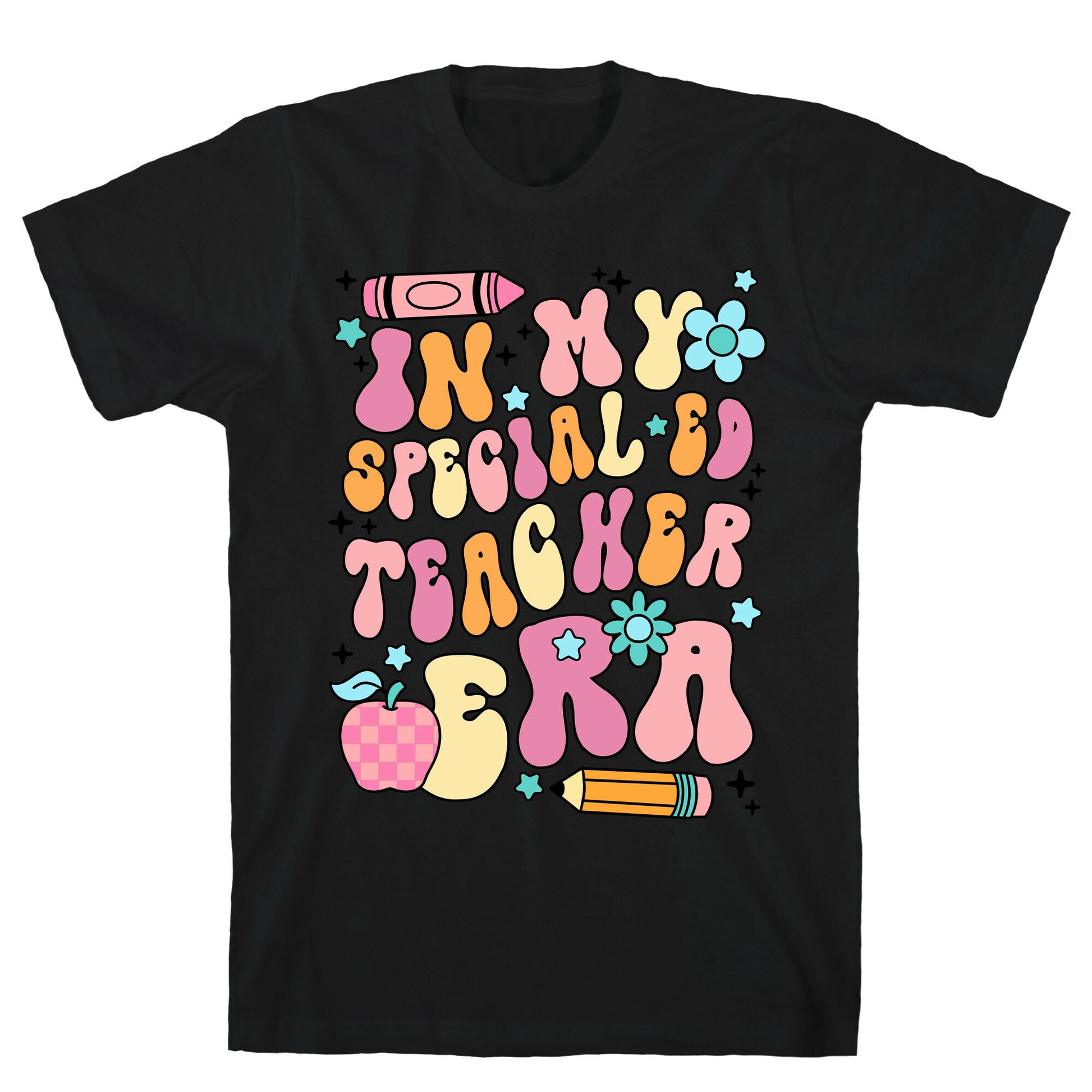 In My Special Ed Teacher Era T-Shirt