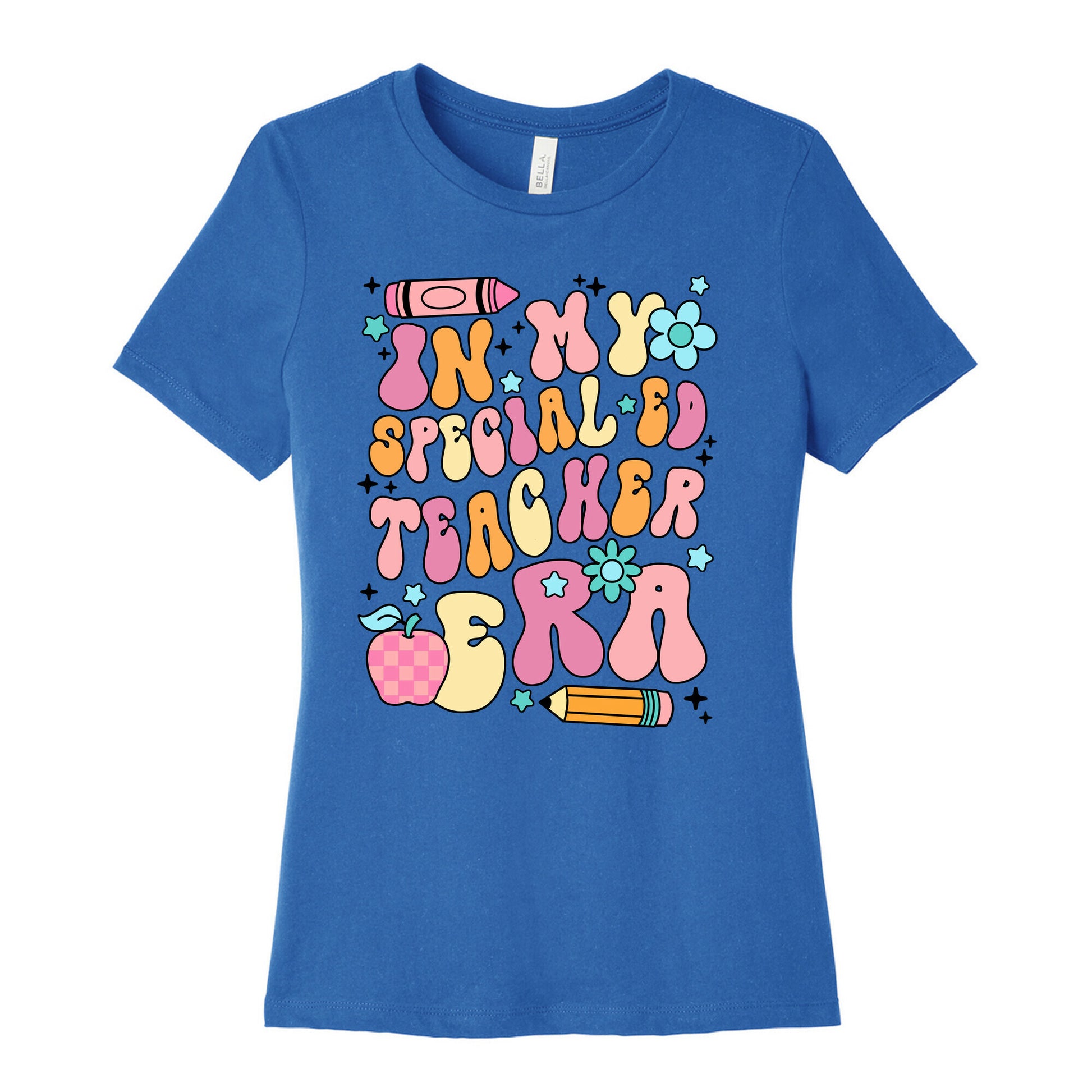 In My Special Ed Teacher Era Womens Cotton Tee