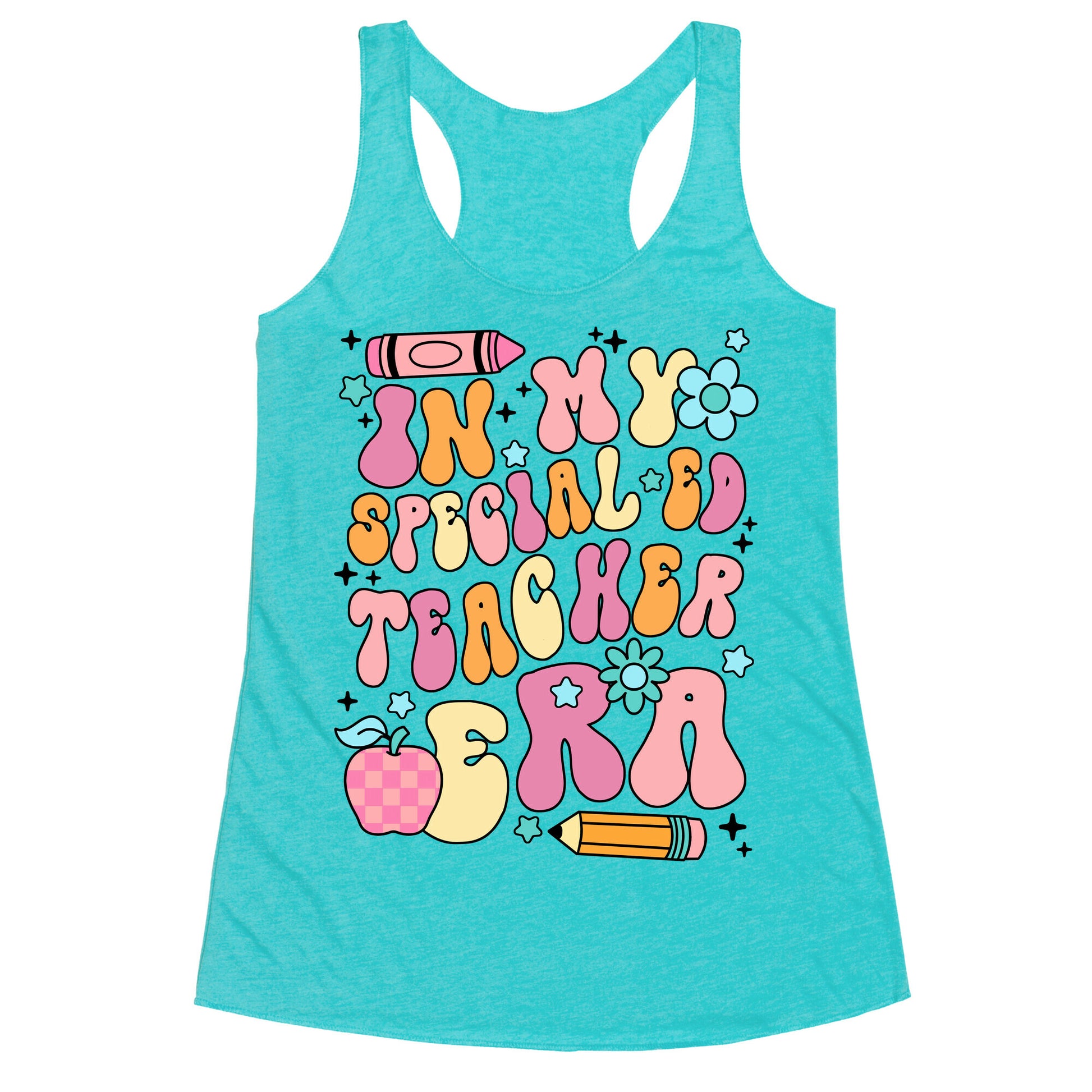 In My Special Ed Teacher Era Racerback Tank
