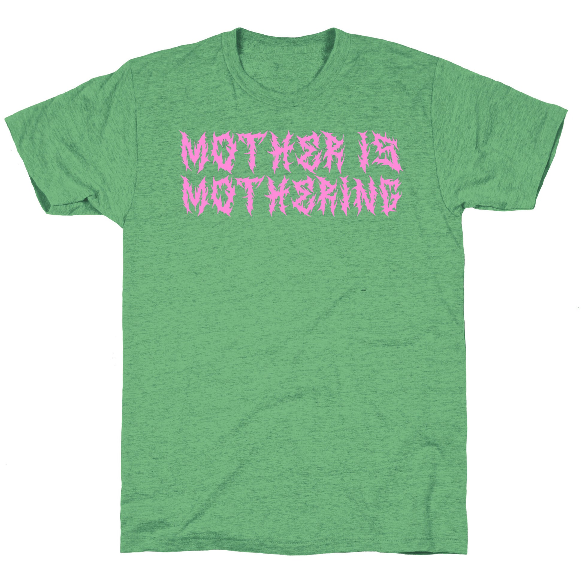 Mother is Mothering Unisex Triblend Tee