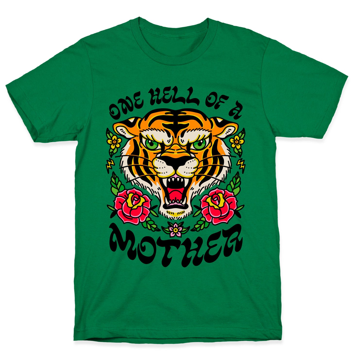 One Hell of a Mother T-Shirt