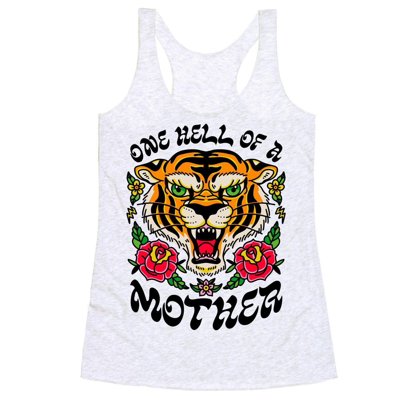 One Hell of a Mother Racerback Tank