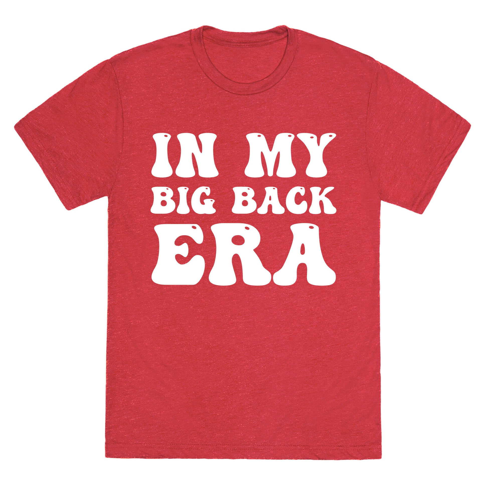 In My Big Back Era Unisex Triblend Tee