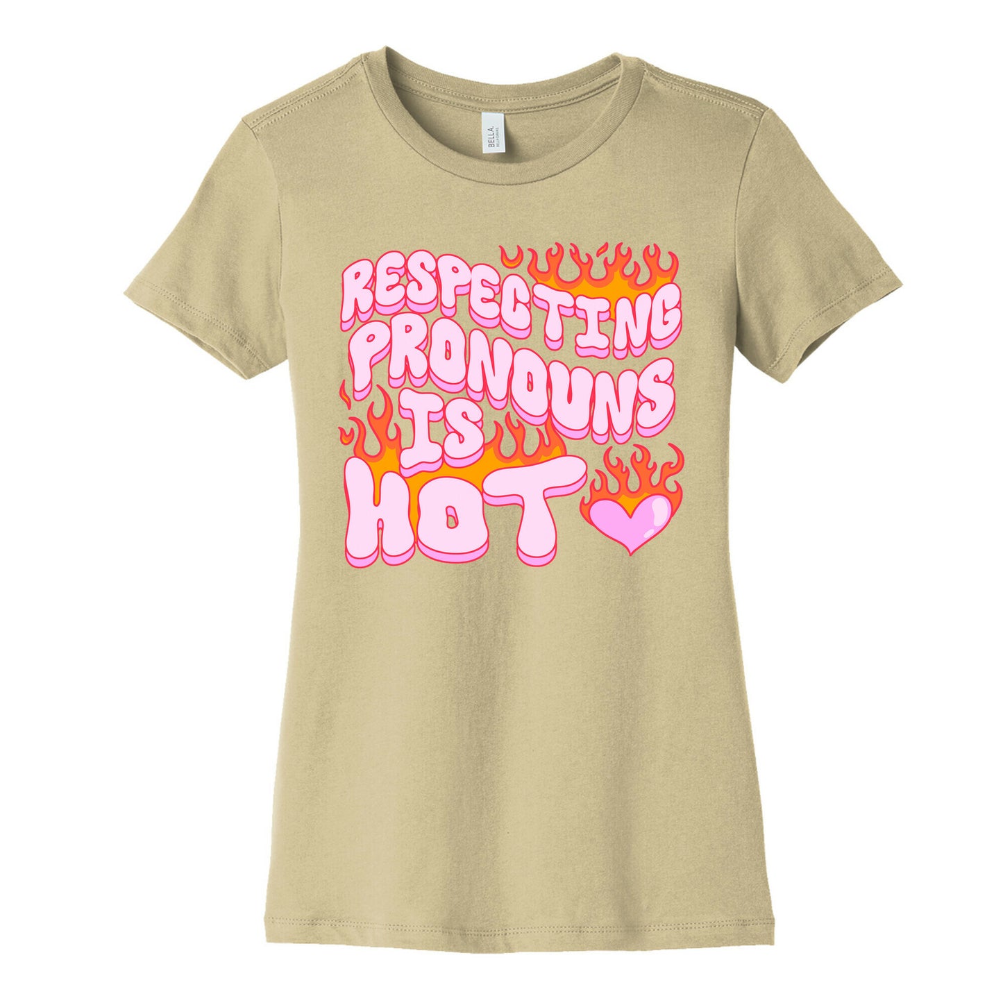 Respecting Pronouns Is Hot Women's Cotton Tee