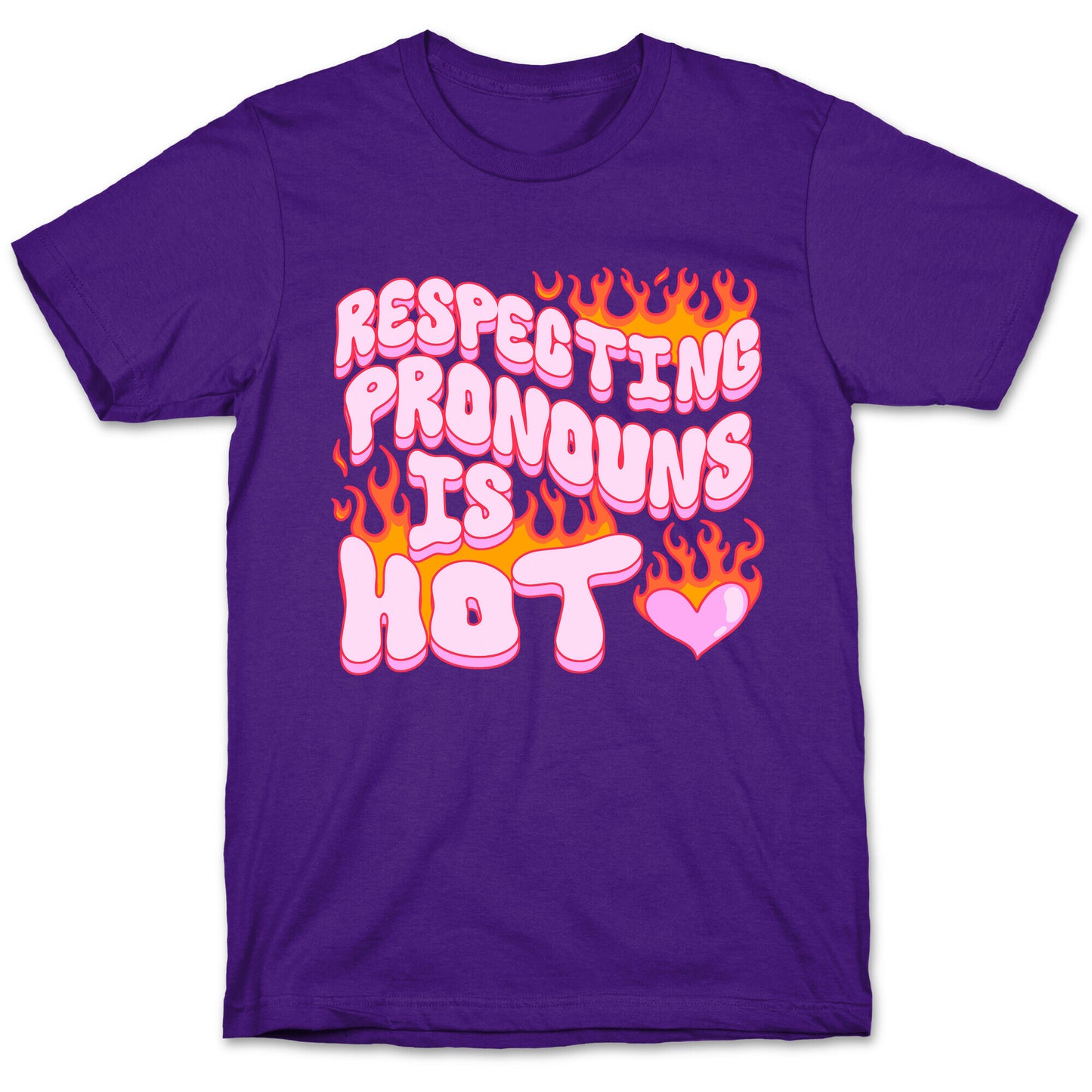 Respecting Pronouns Is Hot T-Shirt