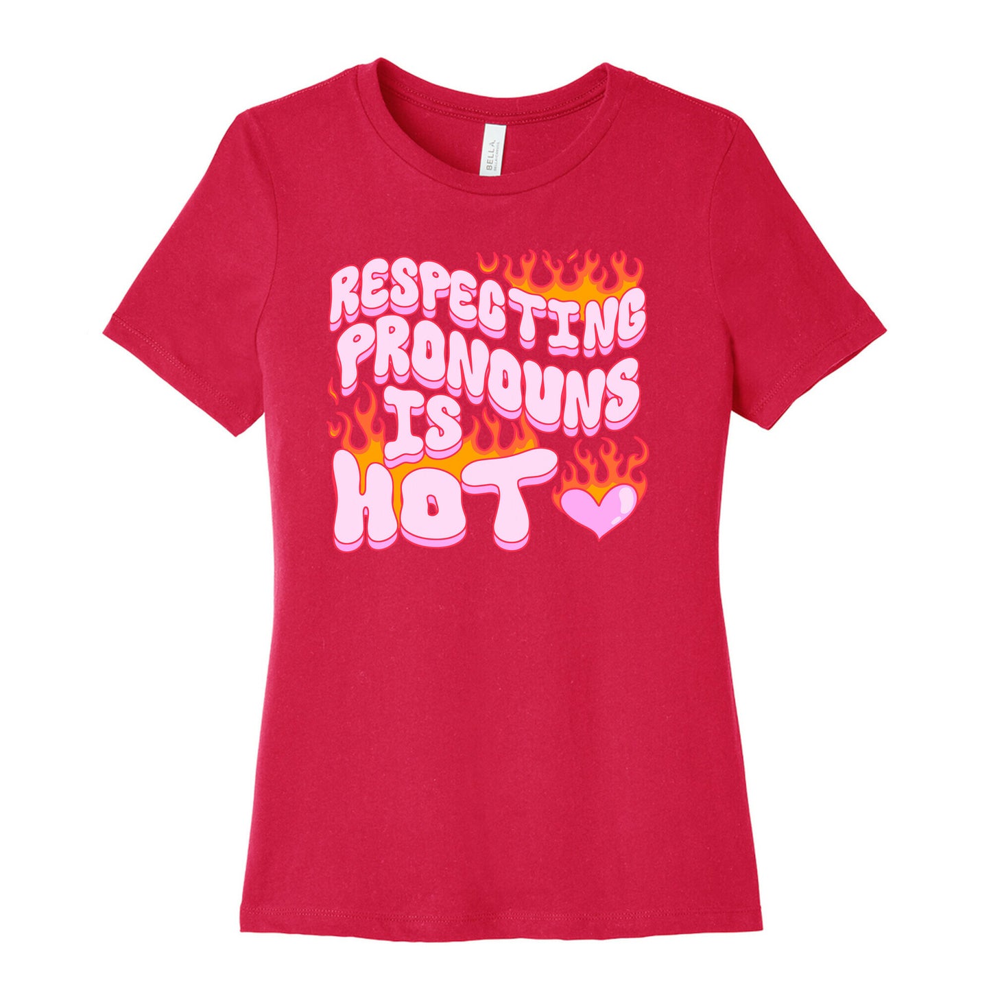 Respecting Pronouns Is Hot Women's Cotton Tee
