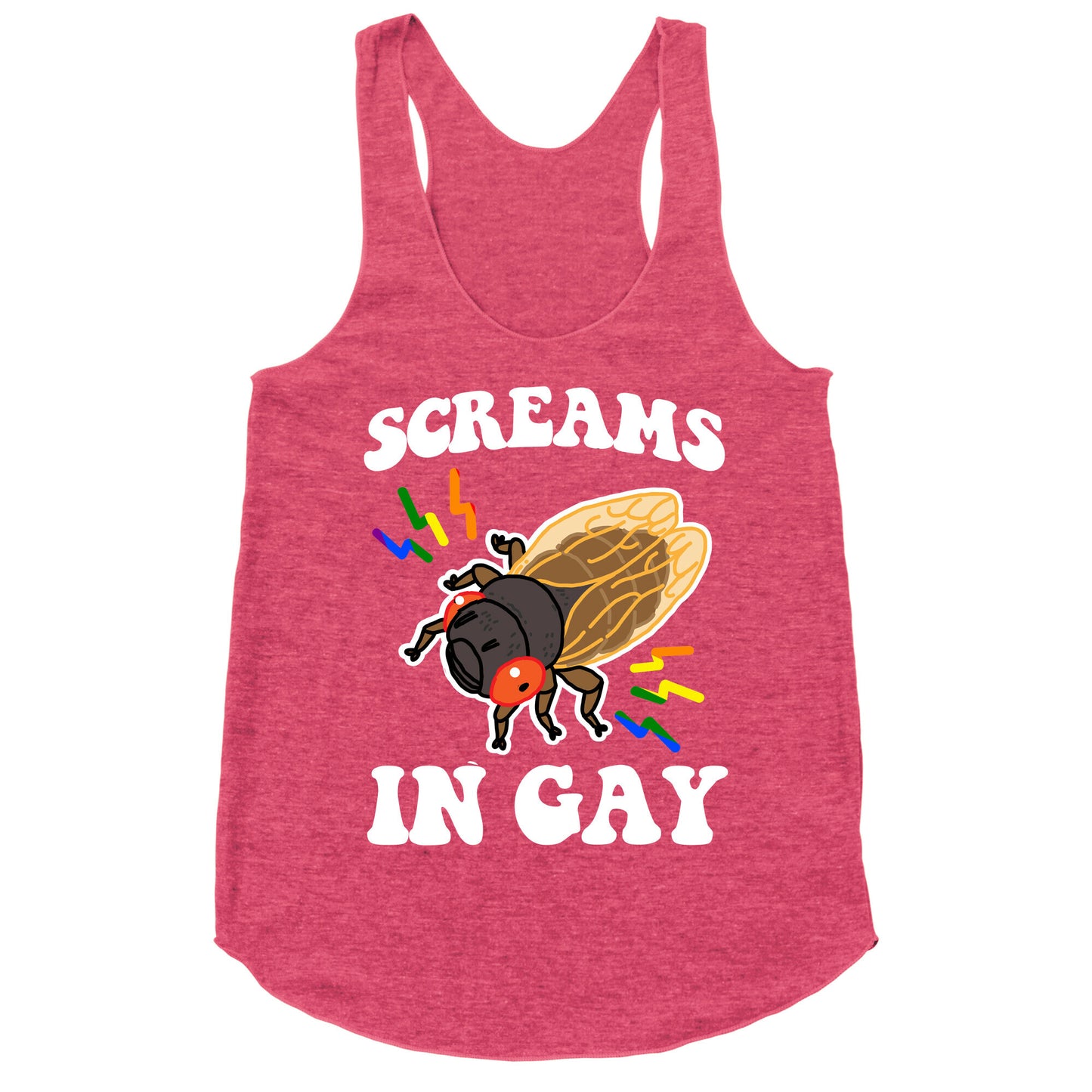 Screams in Gay Racerback Tank