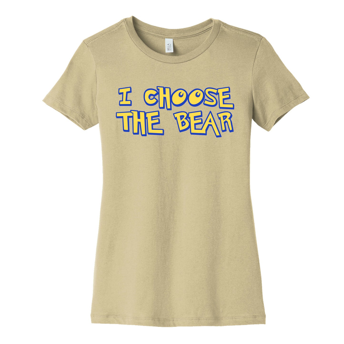 I Choose The Bear (90s Parody) Women's Cotton Tee