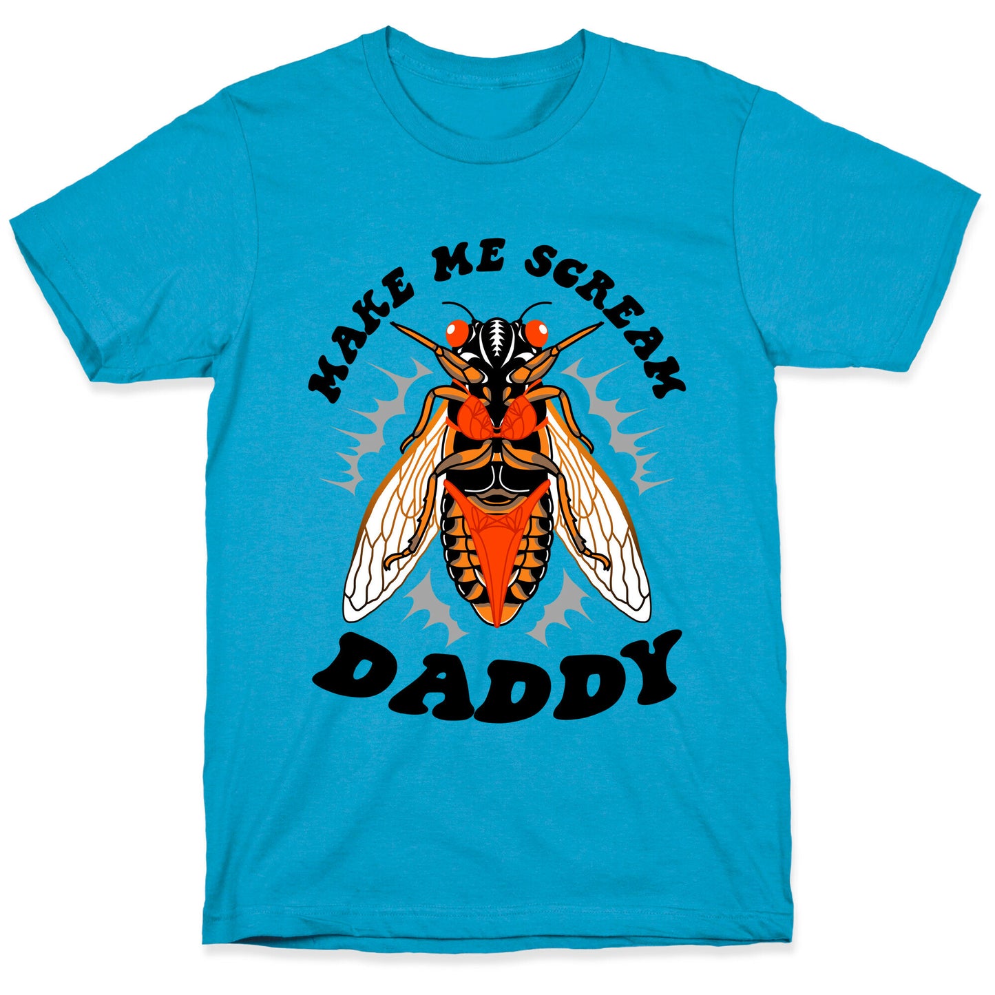 Make Me Scream Daddy Cicada Unisex Triblend Tee