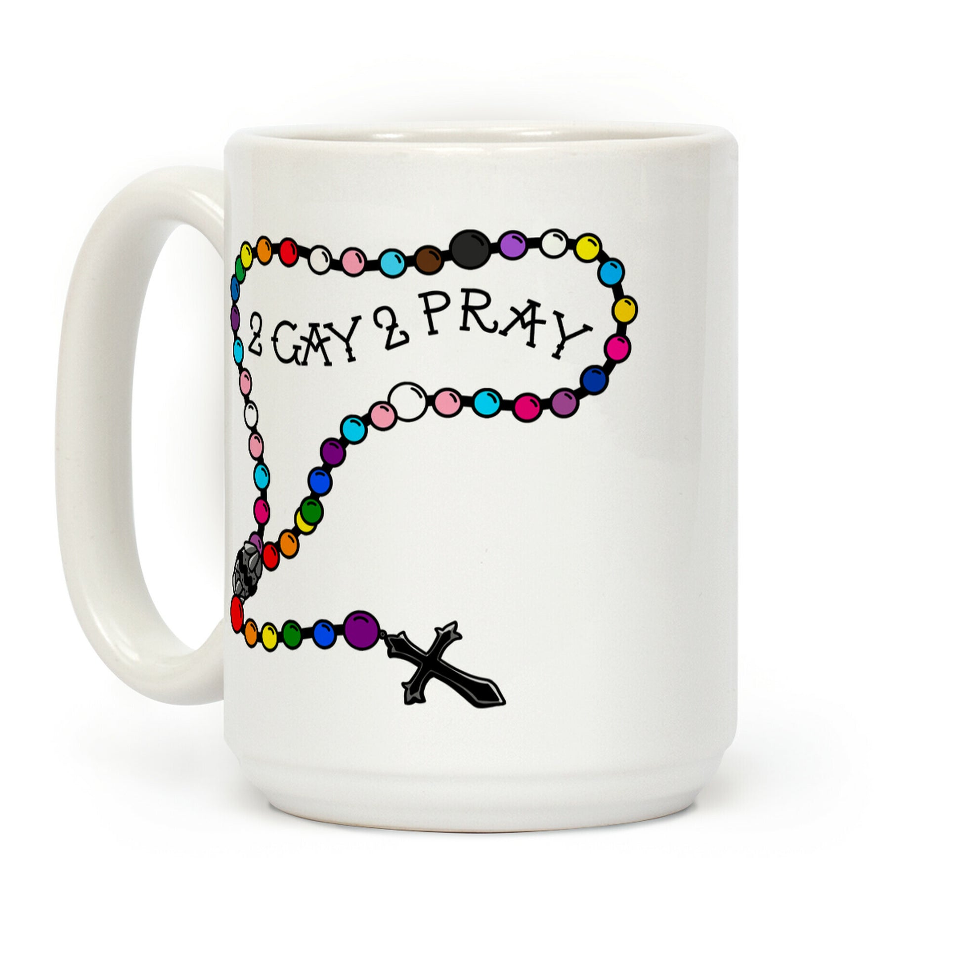 2 Gay 2 Pray Coffee Mug