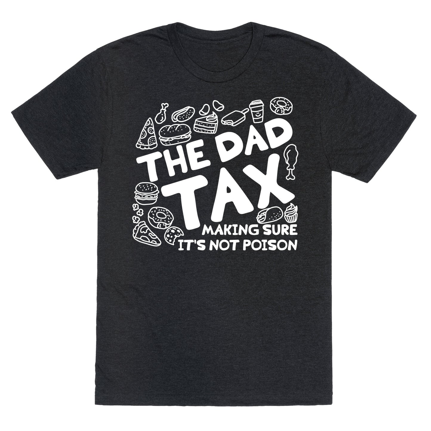 The Dad Tax Unisex Triblend Tee