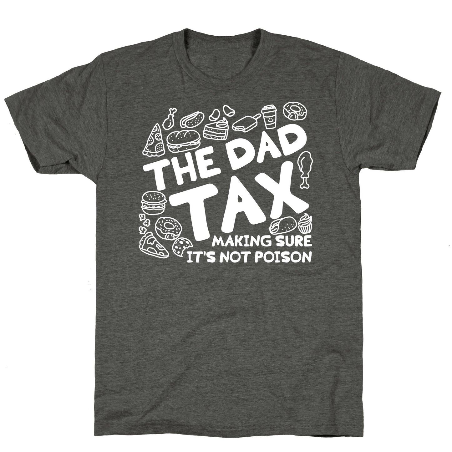 The Dad Tax Unisex Triblend Tee