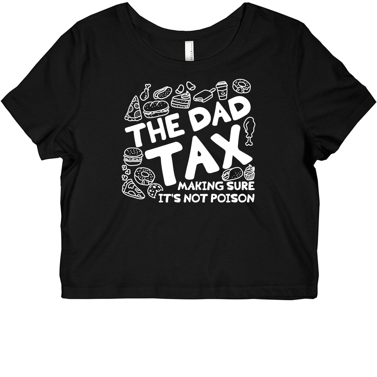 The Dad Tax Graphic Baby Tee