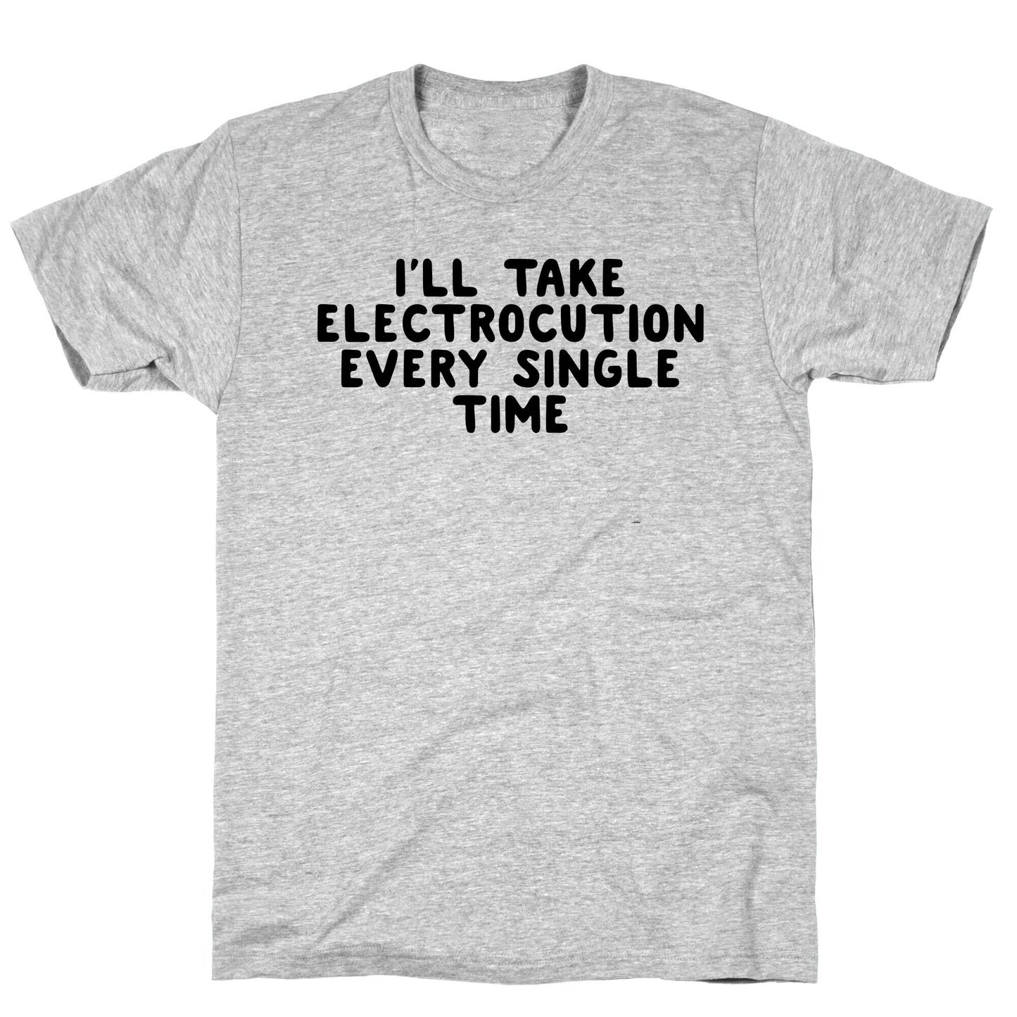 Trump Sharks or Electrocution Speech Quote T-Shirt