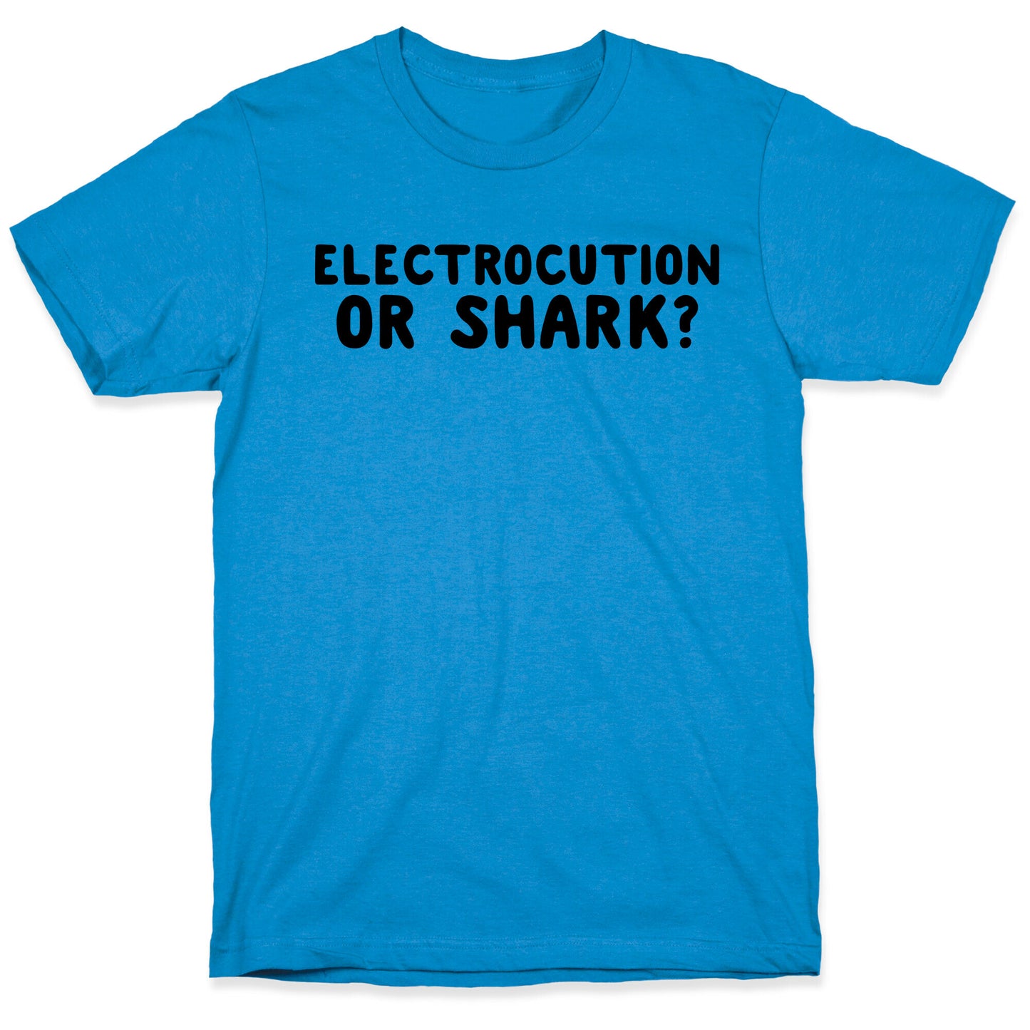 Electrocution or Shark? Trump T-Shirt