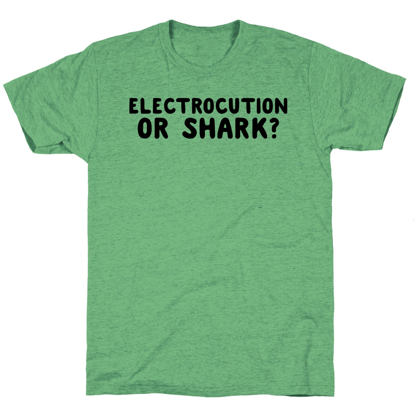 Electrocution or Shark? Trump Unisex Triblend Tee