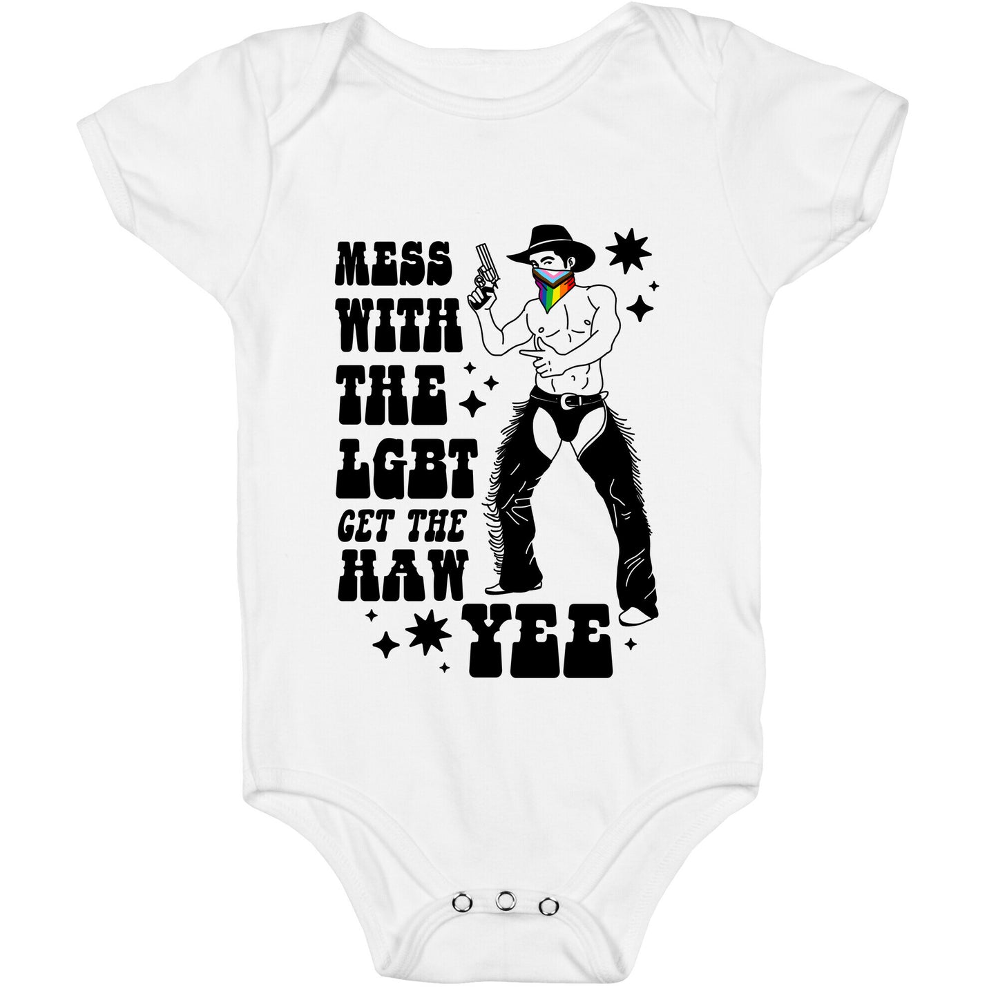 Mess With The LGBT Get The HAW YEE Baby One-Piece