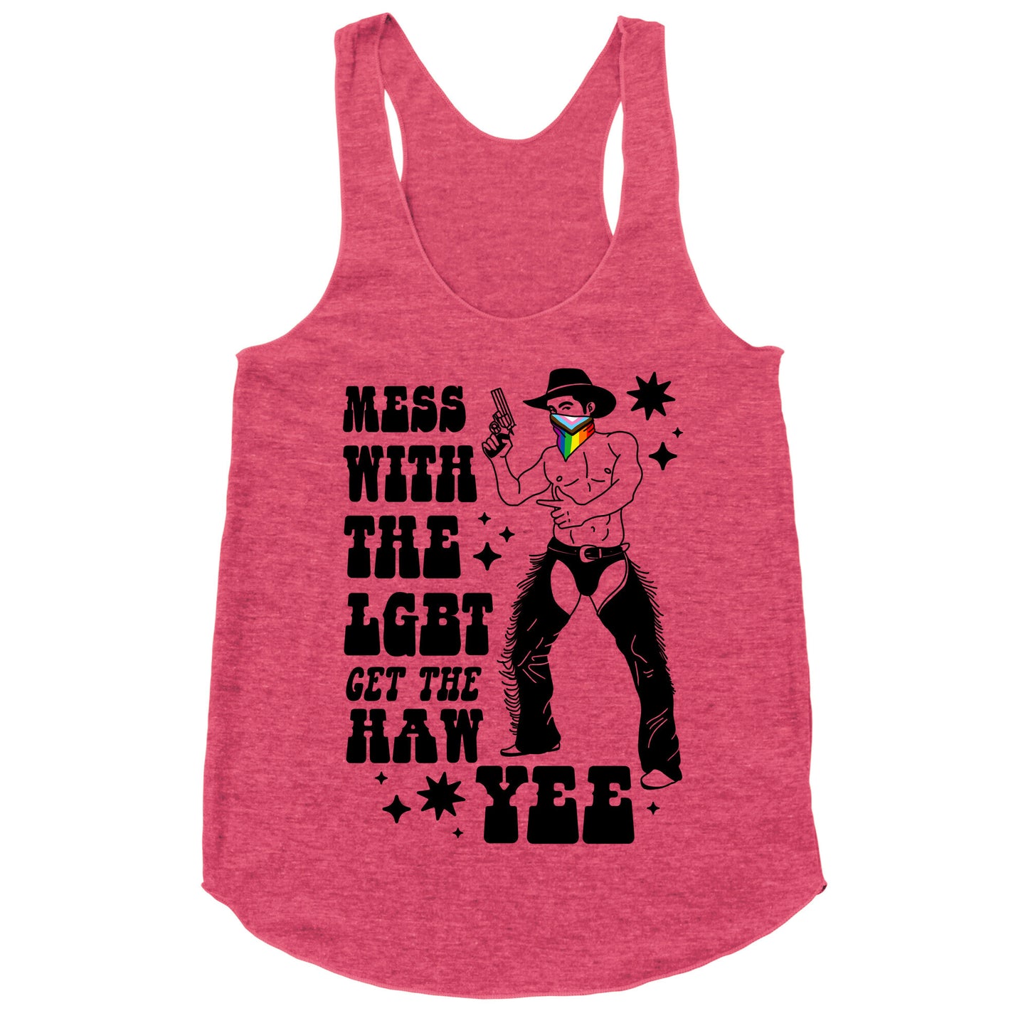Mess With The LGBT Get The HAW YEE Racerback Tank