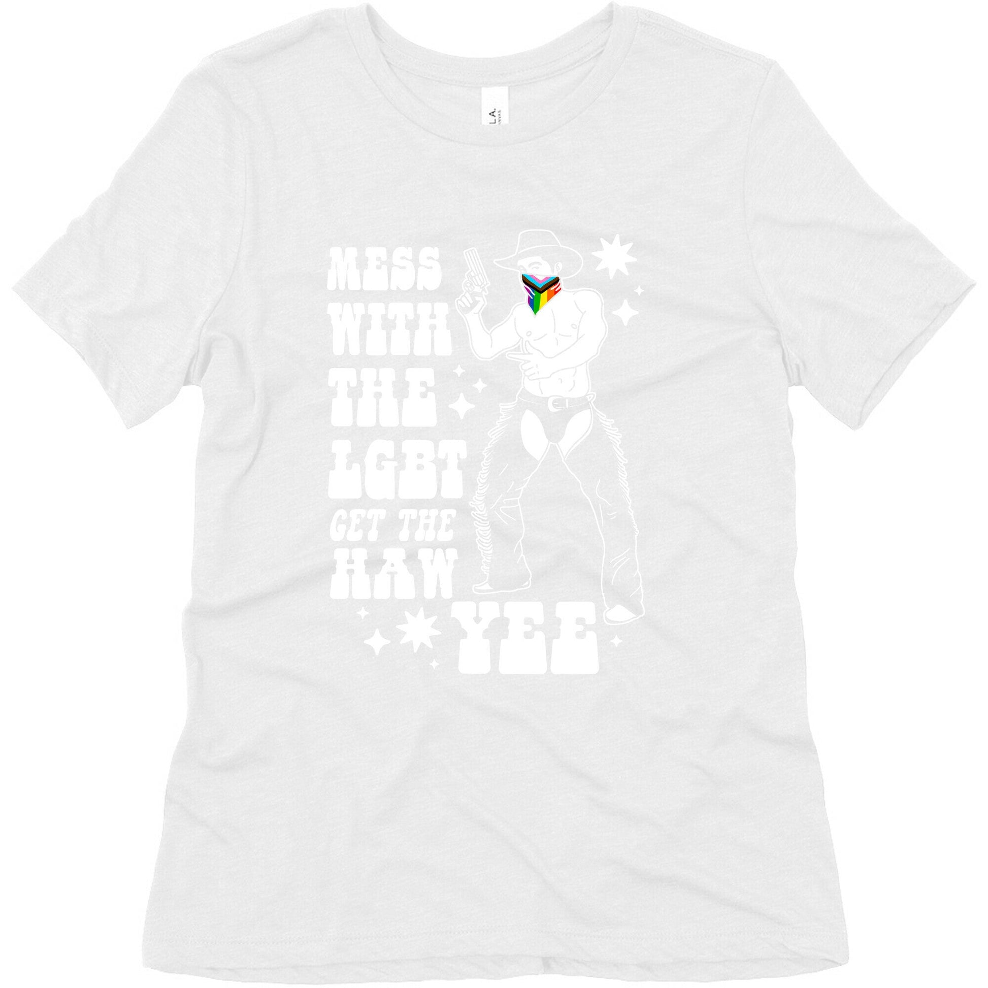 Mess With The LGBT Get The HAW YEE Womens Triblend Tee