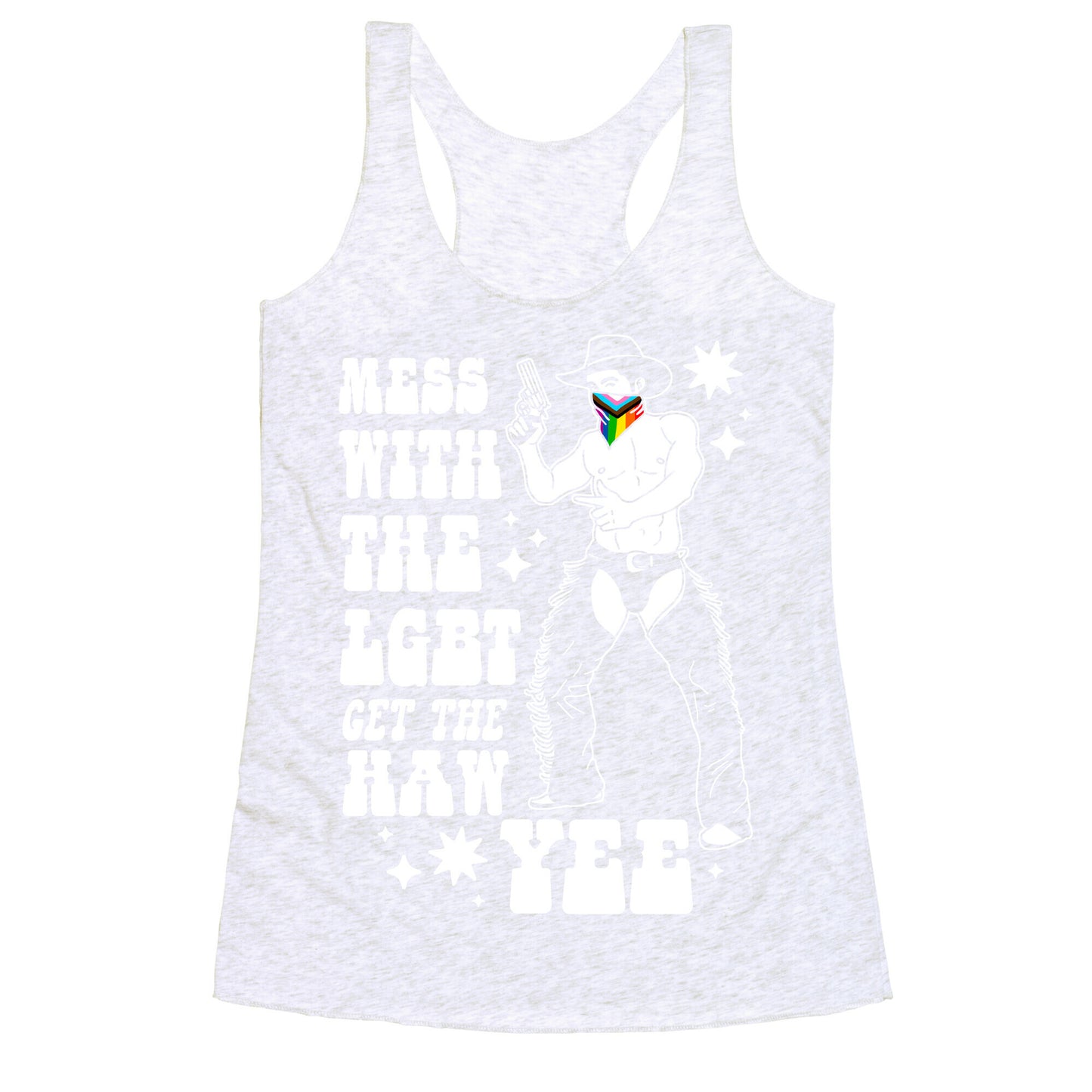 Mess With The LGBT Get The HAW YEE Racerback Tank