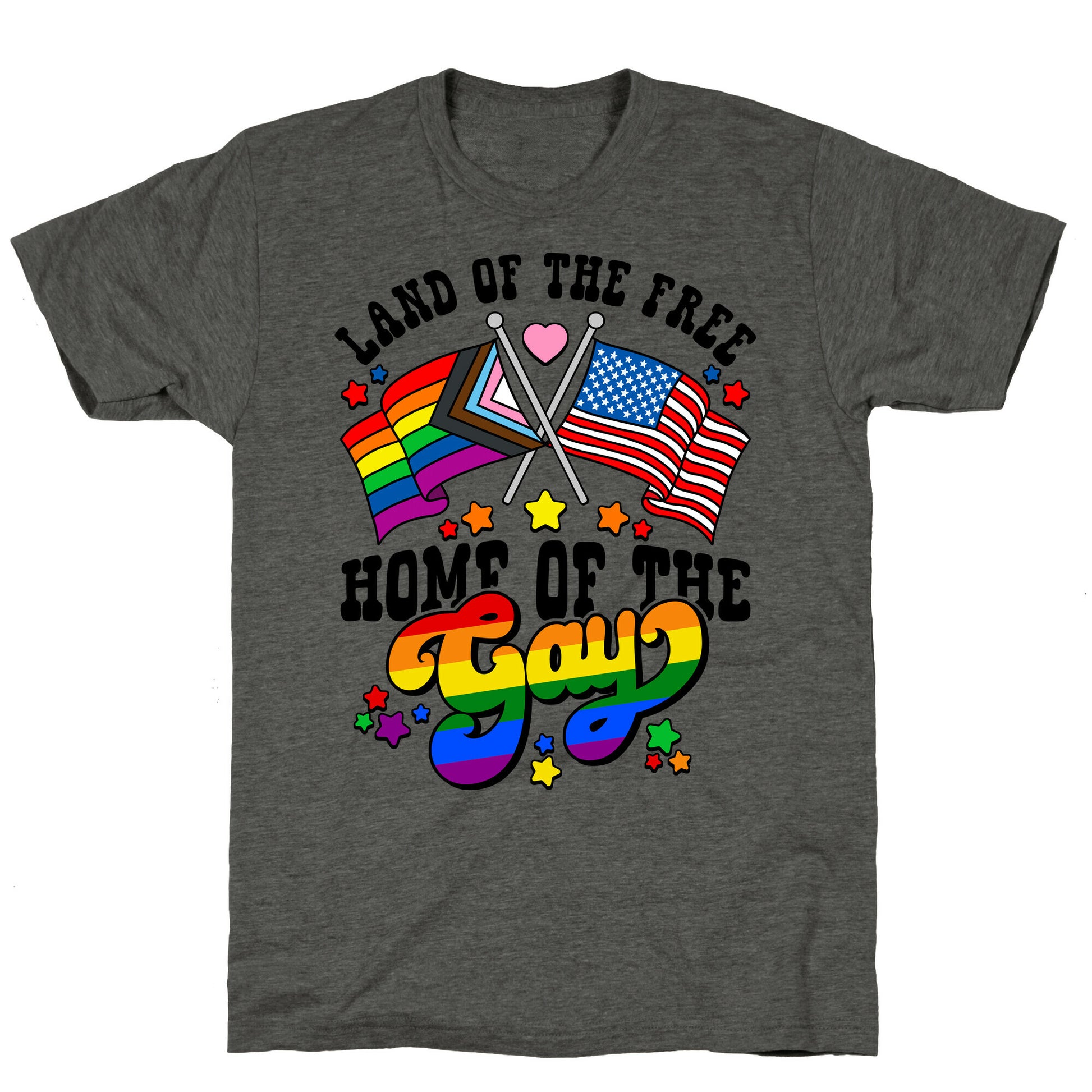 Land of the Free Home of the Gay Unisex Triblend Tee