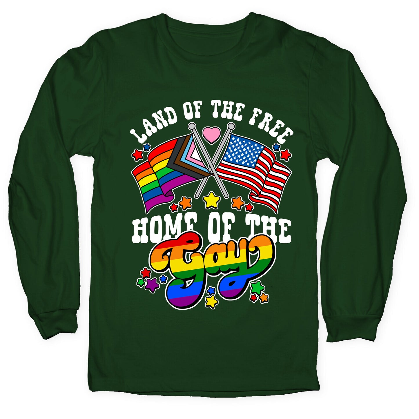 Land of the Free Home of the Gay Longsleeve Tee