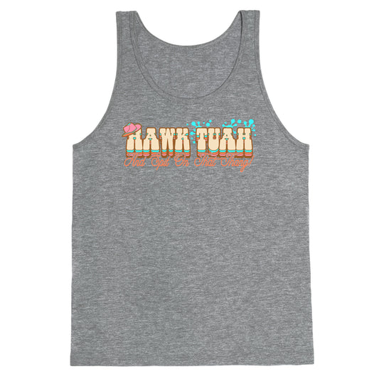Hawk Tuah Spit On That Thang Tank Top