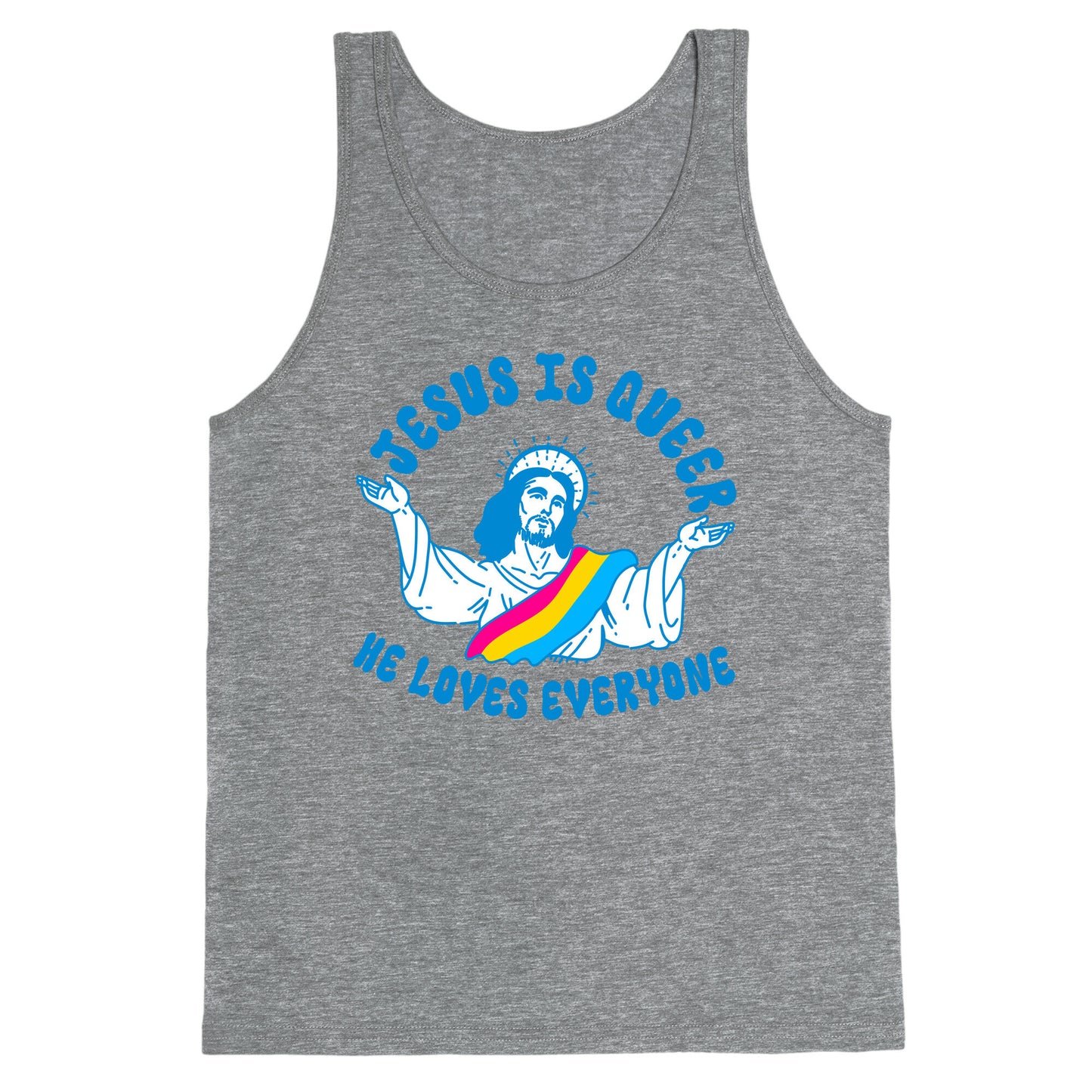 Jesus Is Queer, He Loves Everybody Tank Top