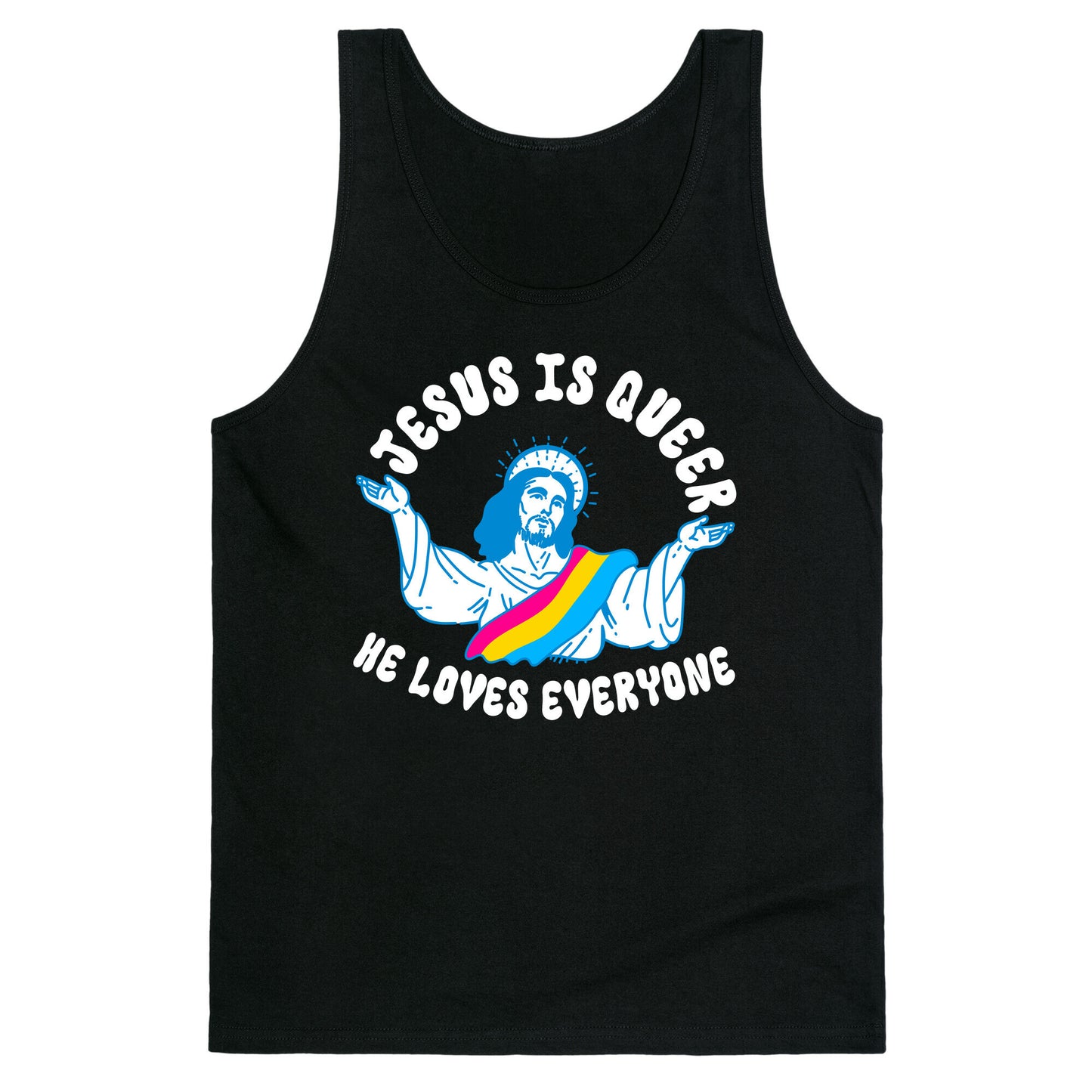Jesus Is Queer, He Loves Everybody Tank Top