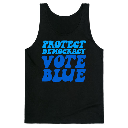 Protect Democracy Vote Blue Tank Top
