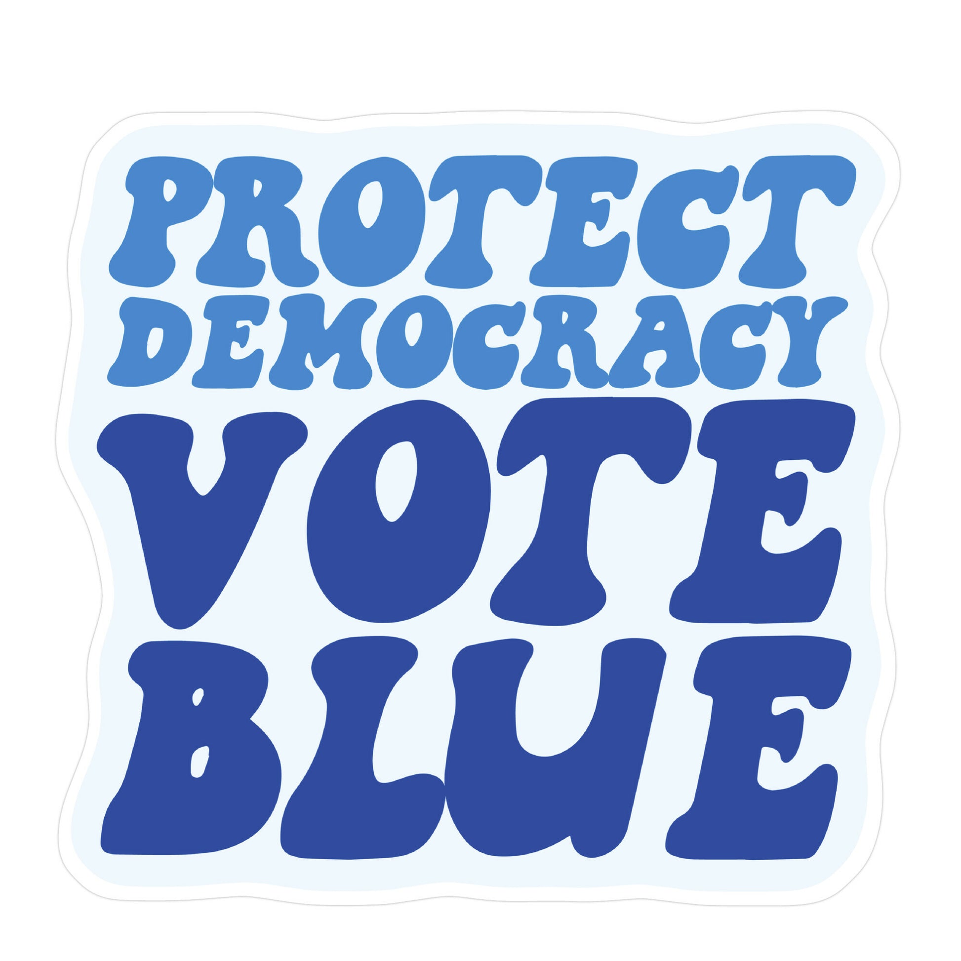 Protect Democracy Vote Blue Sticker