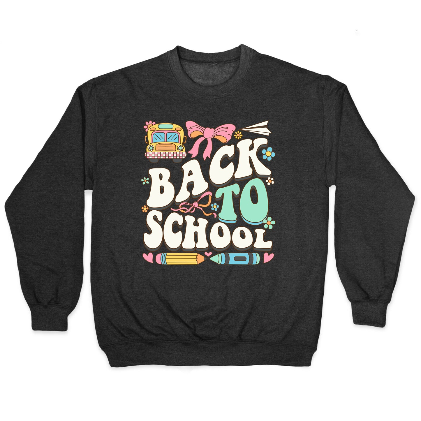 Back To School Crewneck Sweatshirt
