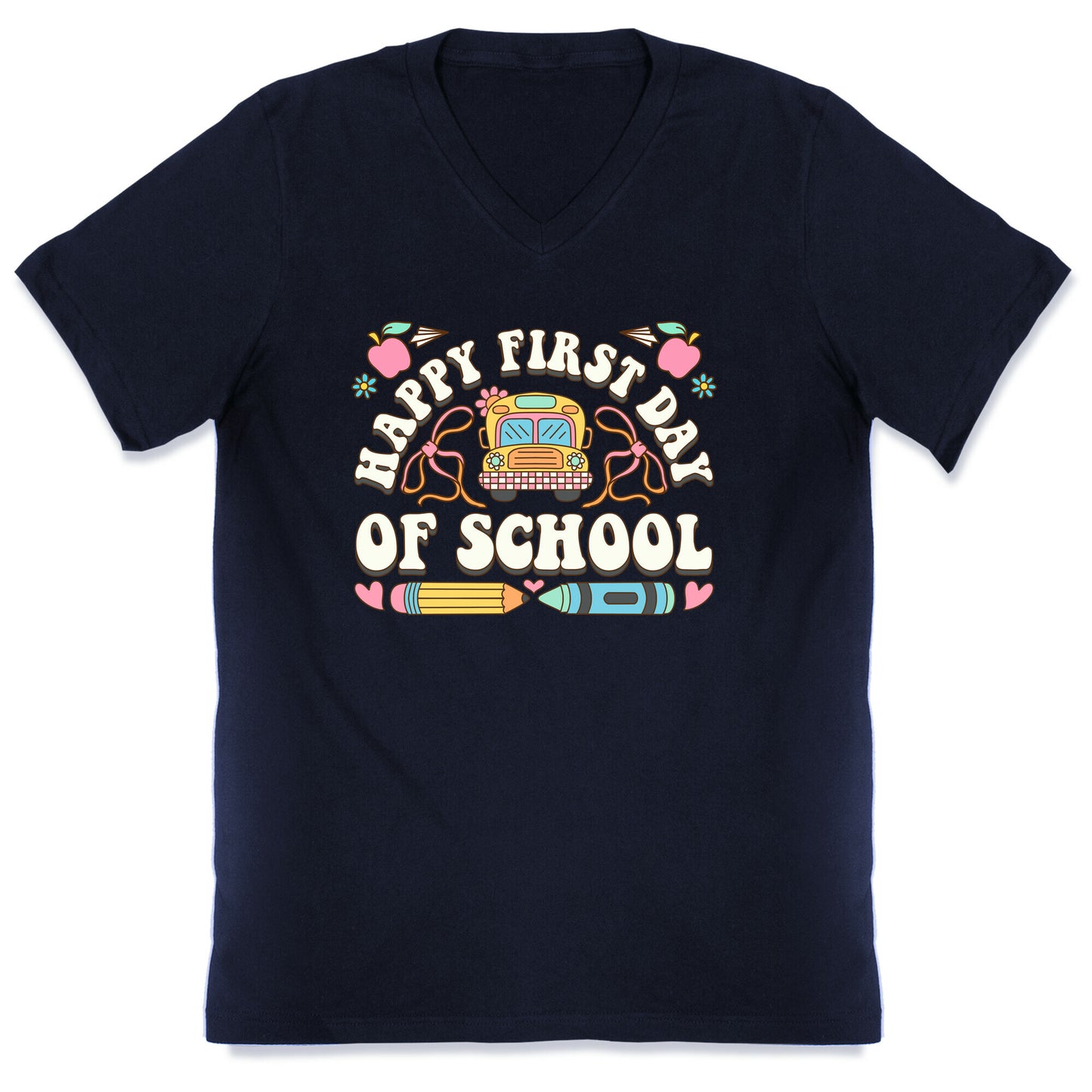 Happy First Day Of School V-Neck