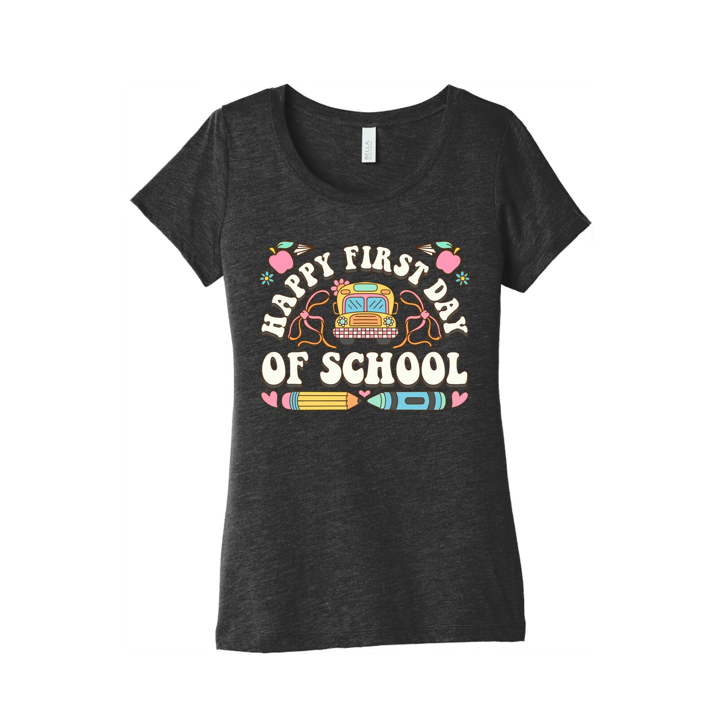 Happy First Day Of School Womens Triblend Tee