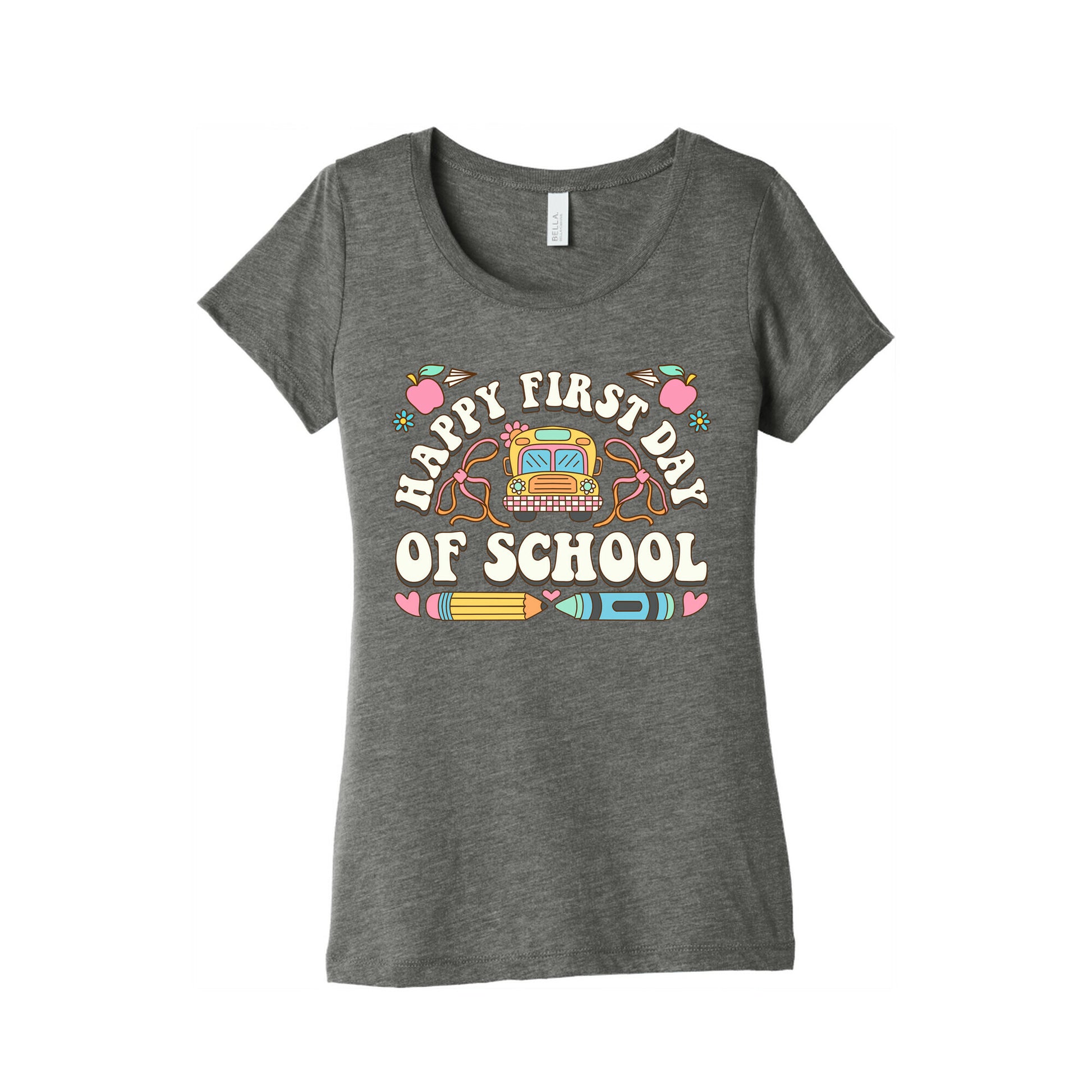 Happy First Day Of School Womens Triblend Tee