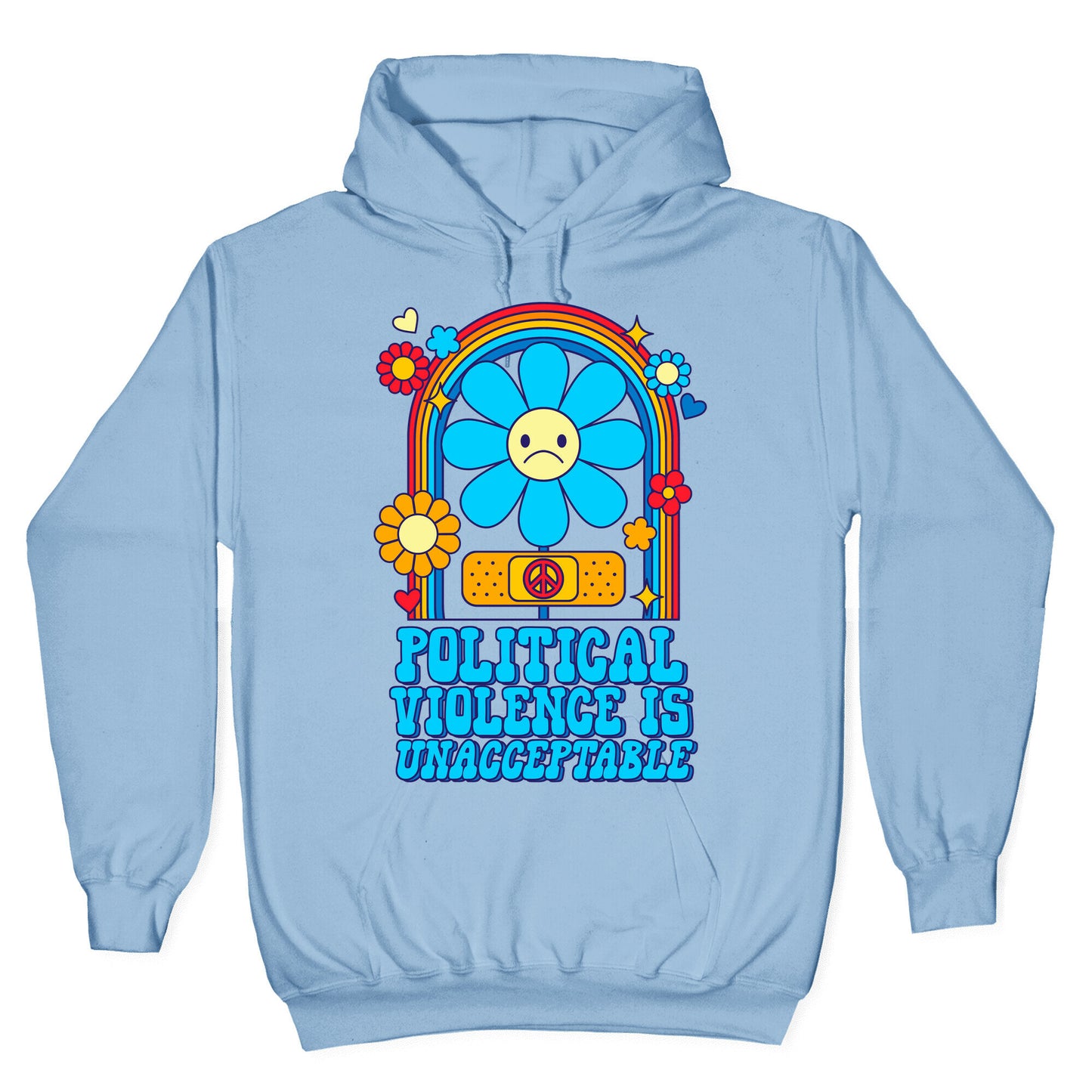 Political Violence is Unacceptable Hoodie