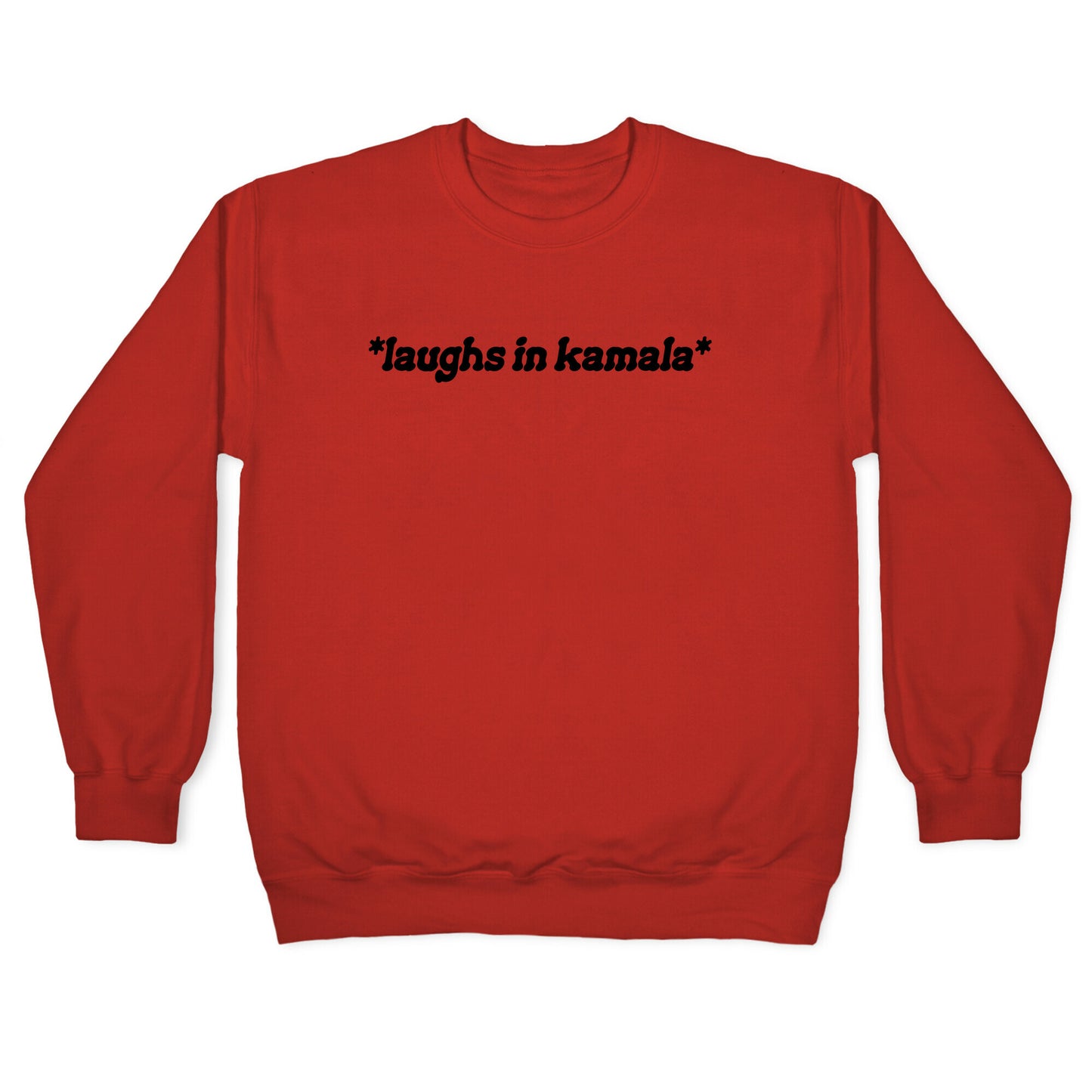 Laughs In Kamala Crewneck Sweatshirt