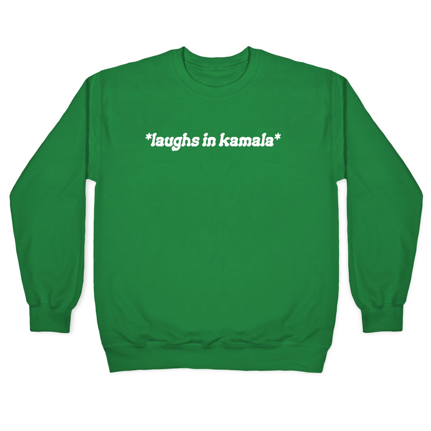 Laughs In Kamala Crewneck Sweatshirt