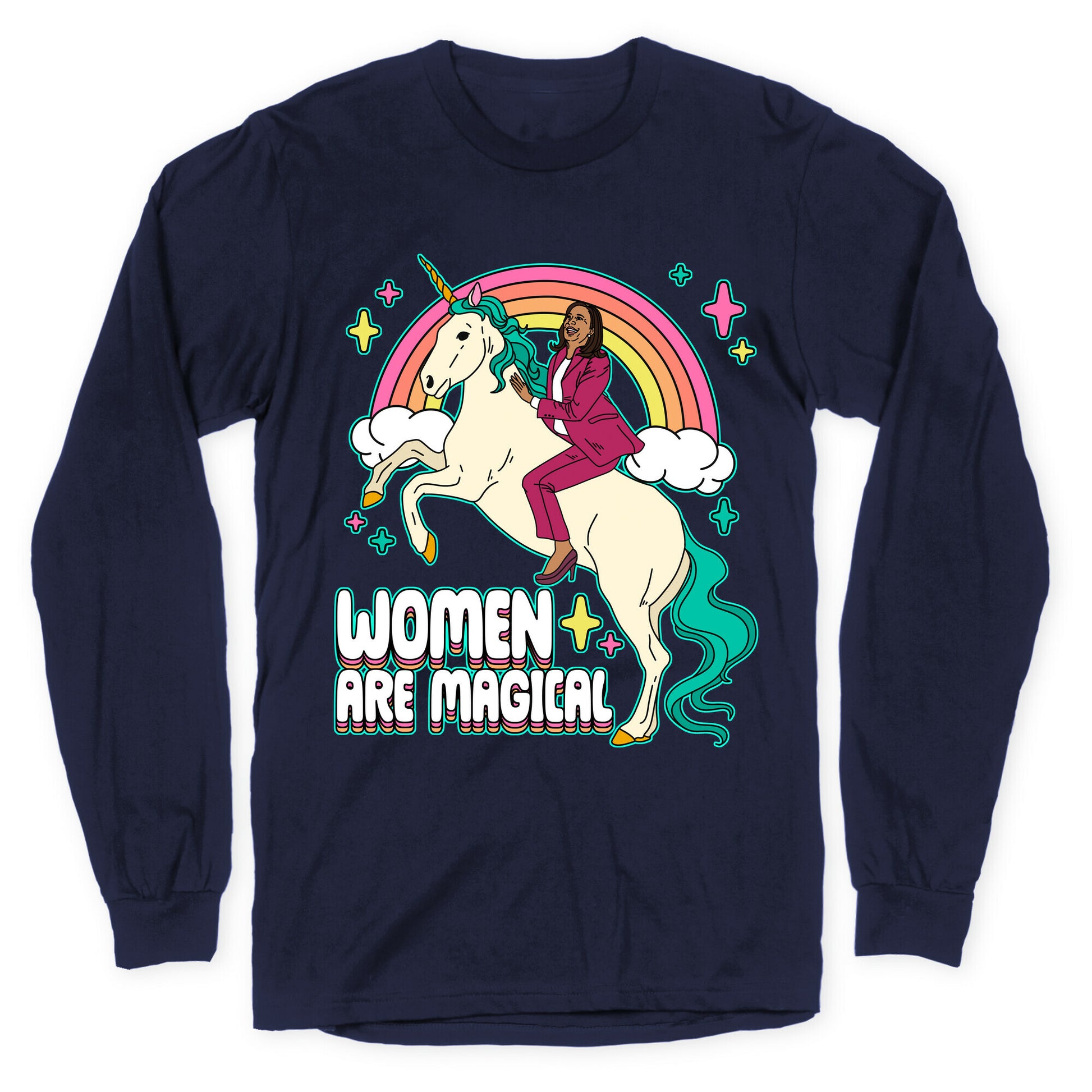 Women are Magical Kamala Harris Unicorn Longsleeve Tee