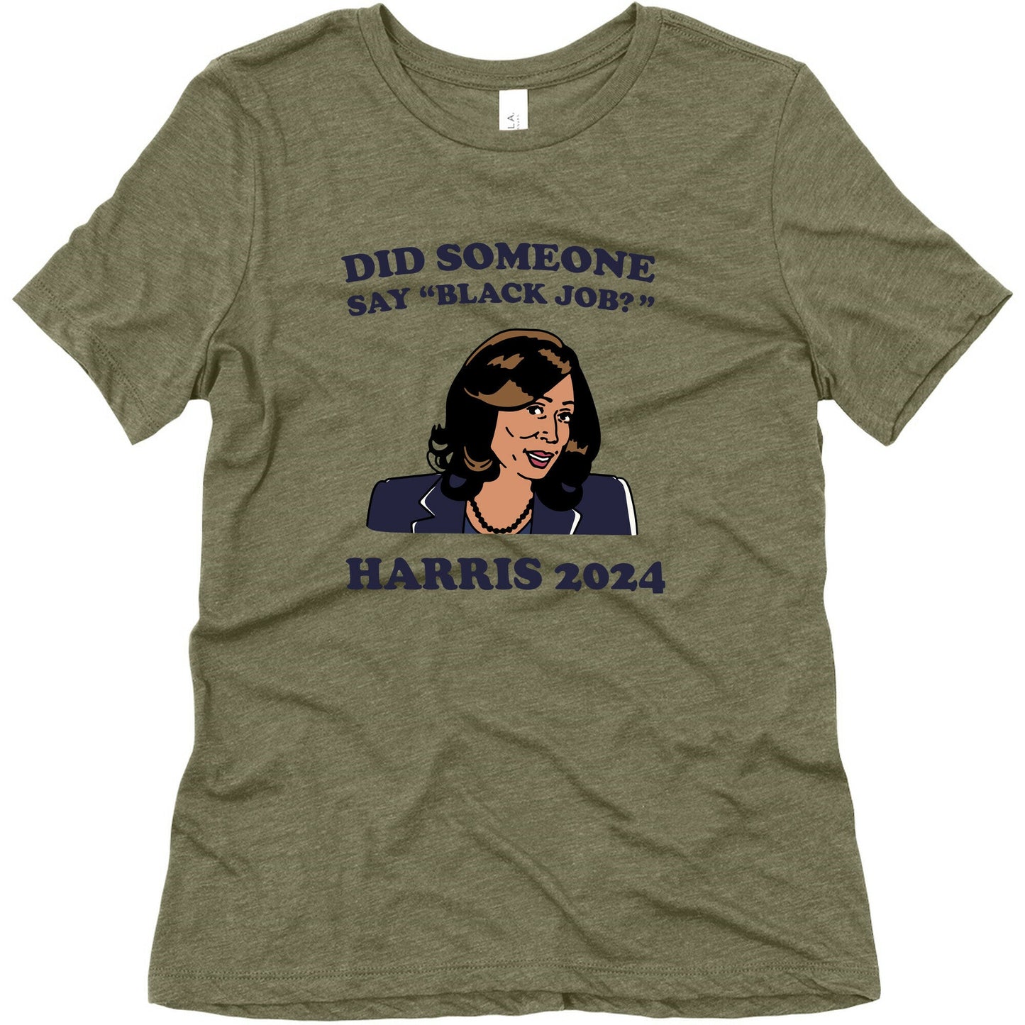 Did Someone Say Black Job? Kamala Harris 2024 Womens Triblend Tee