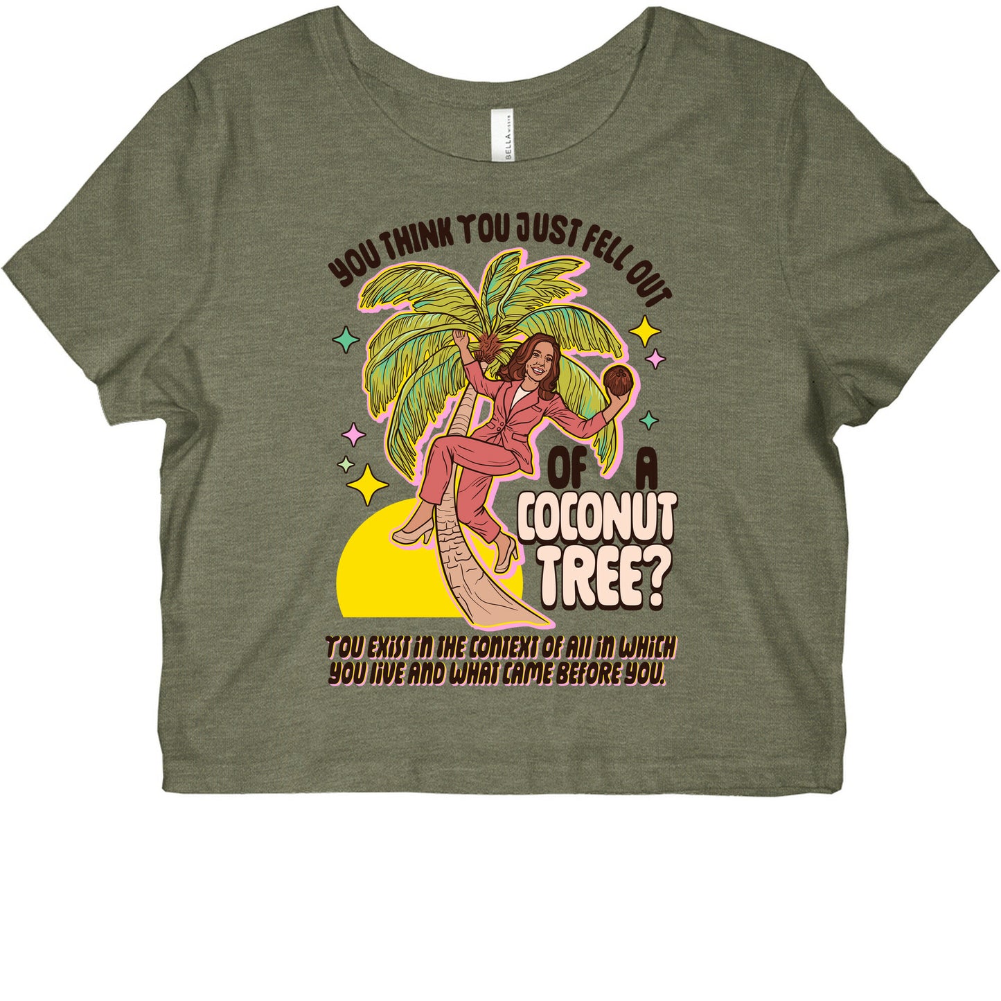 You think you just fell out of a coconut tree? Kamala Harris Graphic Baby Tee