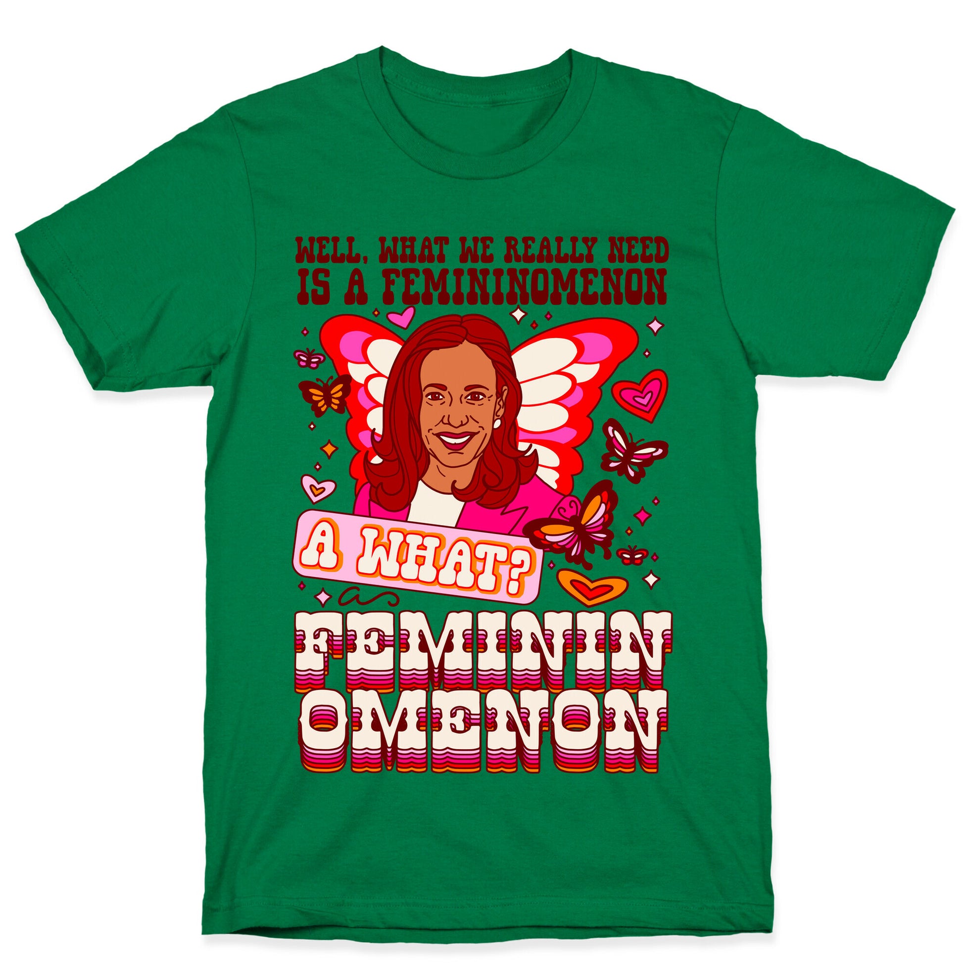 Kamala Harris A Femininomenon T-Shirt