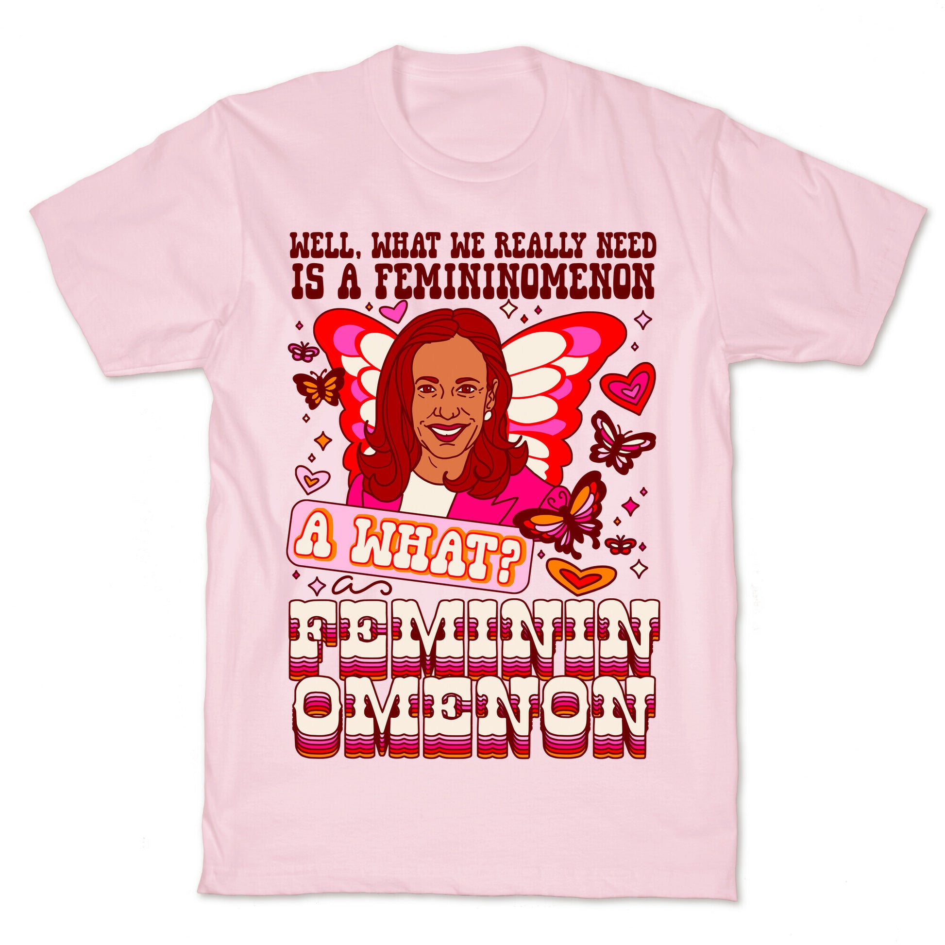 Kamala Harris A Femininomenon T-Shirt