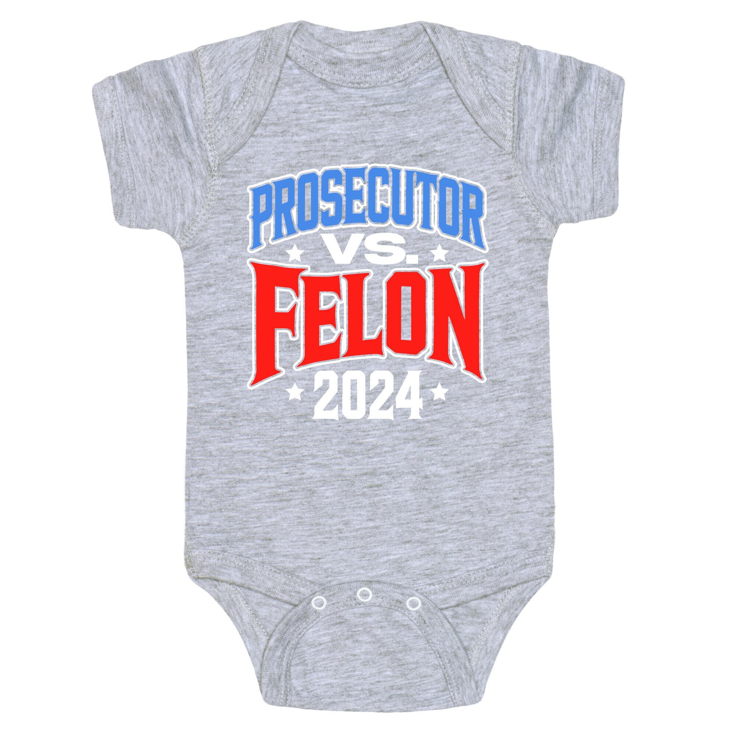Prosecutor VS. Felon 2024 Baby One-Piece